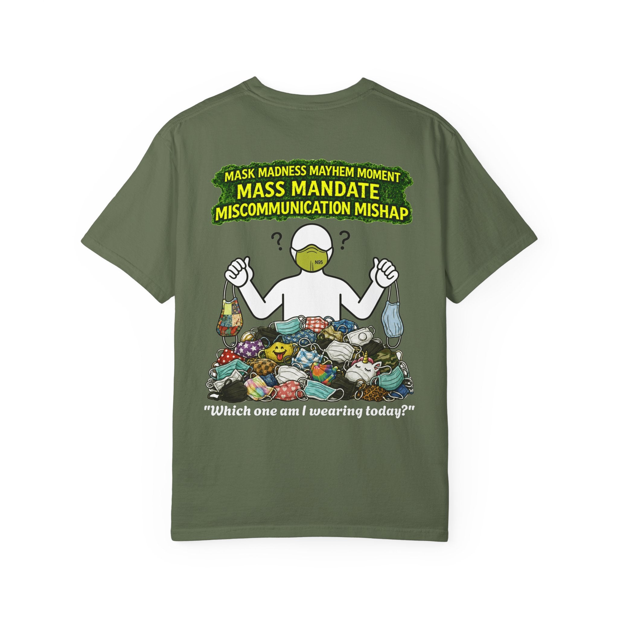 I Survived 2020 — PANDEMIC S1:E4: "Mask Madness" Unisex Garment-Dyed T-shirt