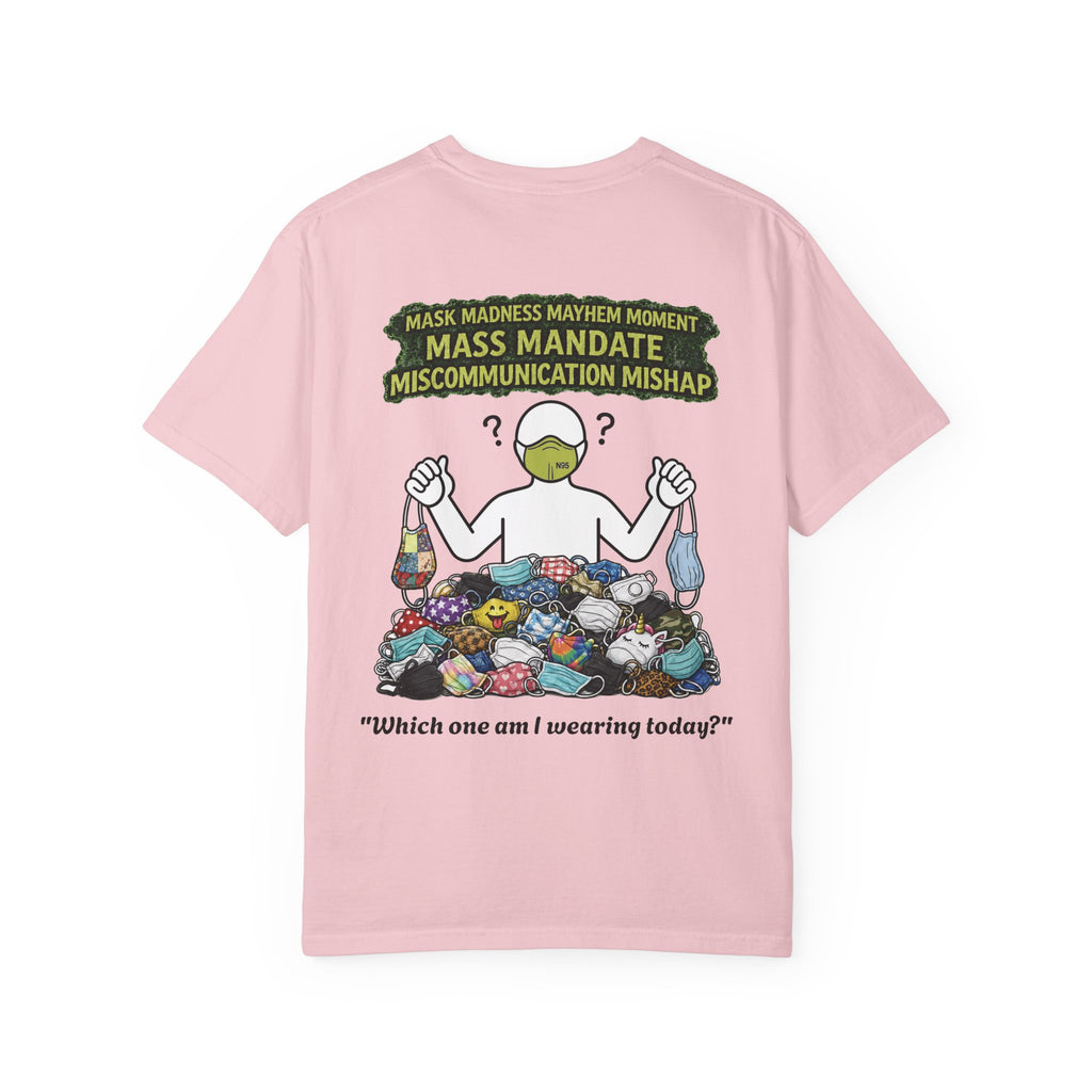 I Survived 2020 — PANDEMIC S1:E4: Director's Cut "Mask Madness" Unisex Garment-Dyed T-shirt