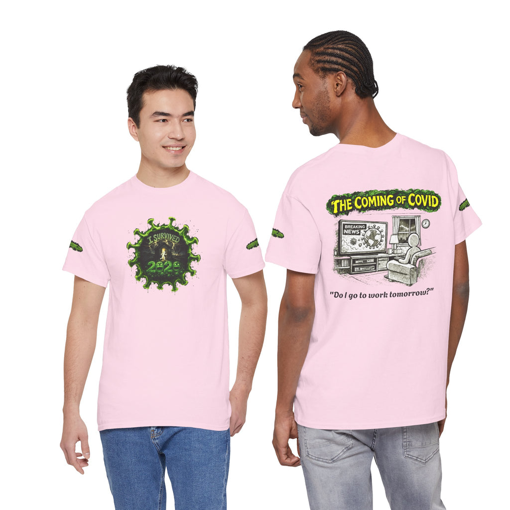 I Survived 2020 — PANDEMIC S1:E2: Director's Cut Special Edition "The Coming of COVID" Unisex Heavy Cotton Tee