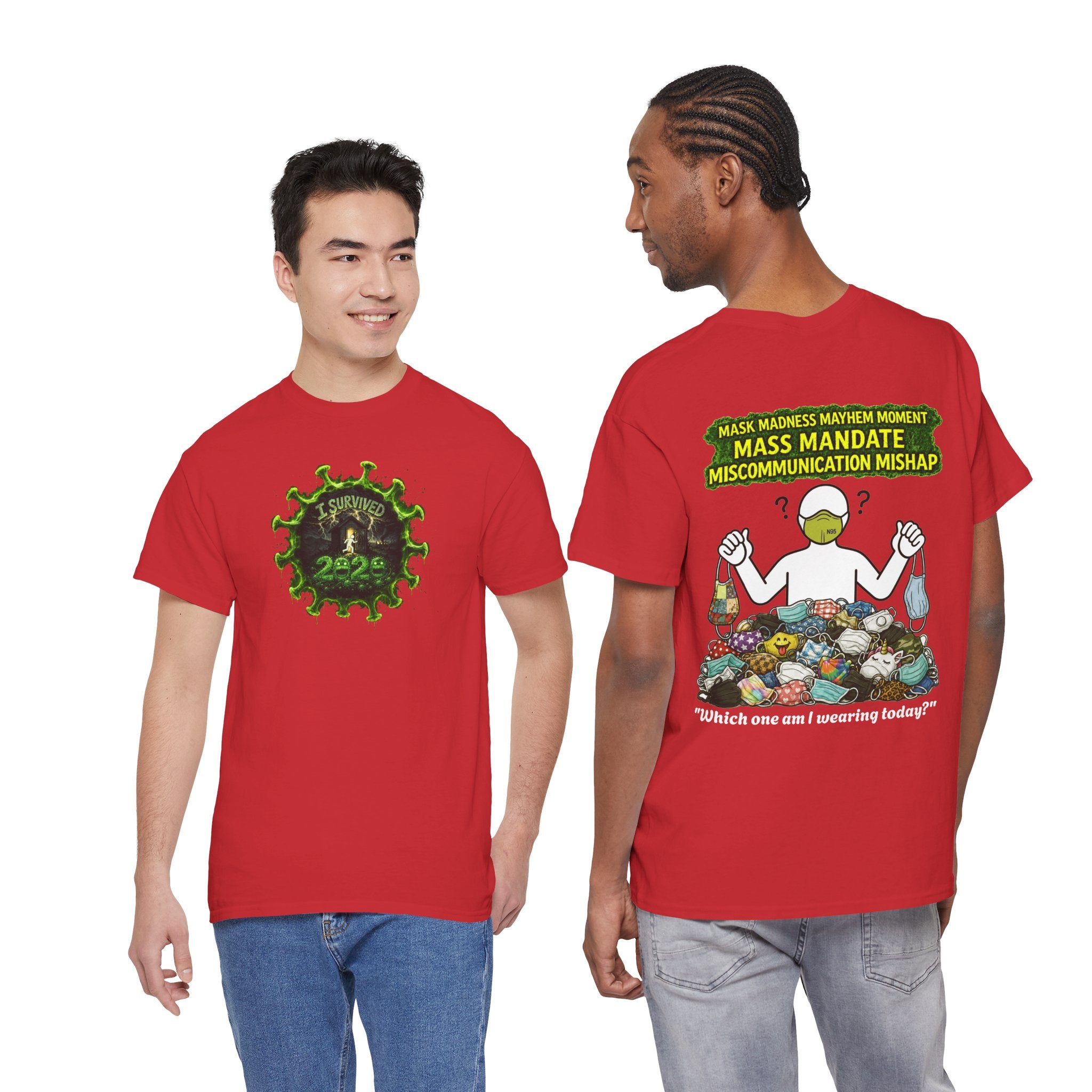 I Survived 2020 — PANDEMIC S1:E4: Director's Cut "Mask Madness" Unisex Heavy Cotton Tee