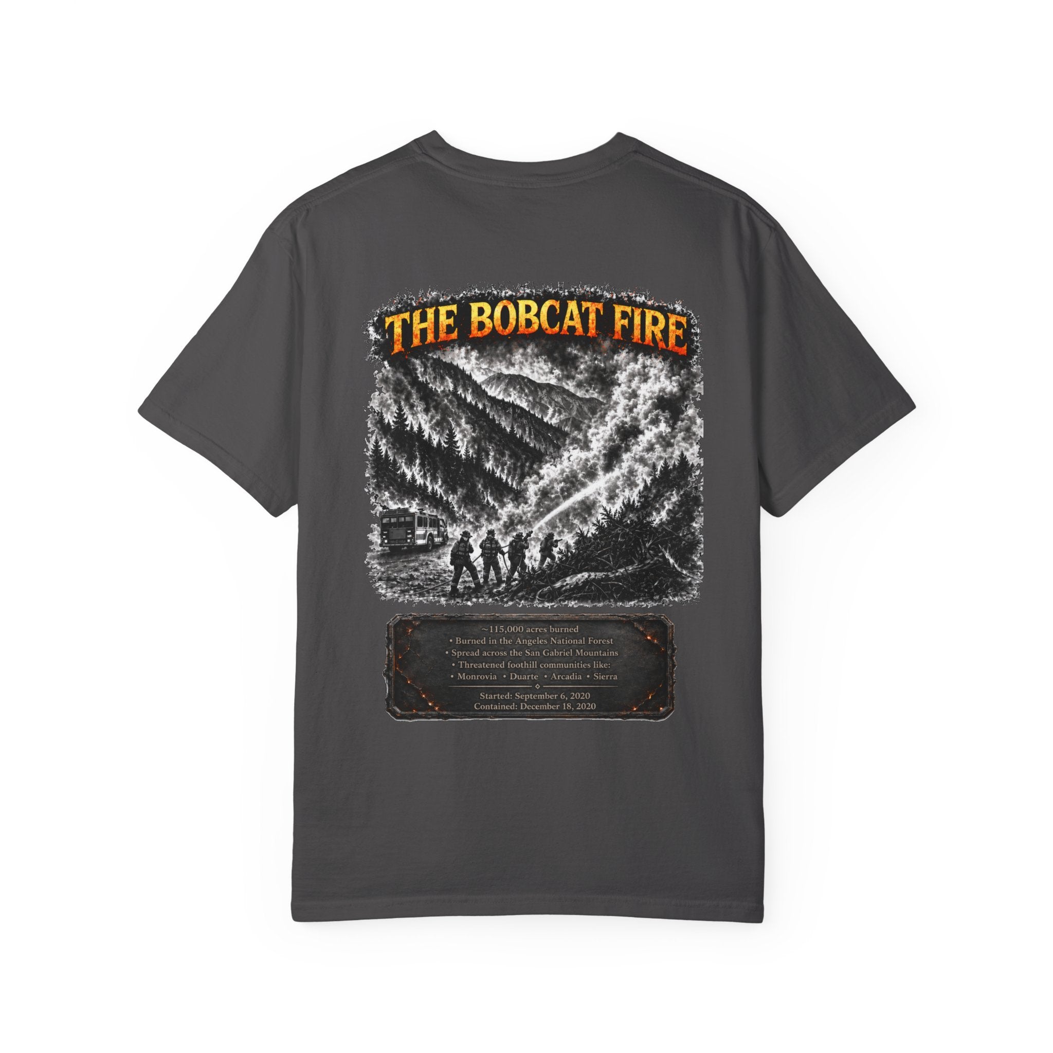 I Survived 2020 — WILDFIRES S2:E2: "The Bobcat Fire" Memorial Unisex Garment-Dyed T-shirt