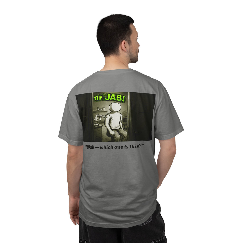 I Survived 2020 — PANDEMIC S1:E3: Director's Cut "The Jab!" Unisex Garment-Dyed T-shirt