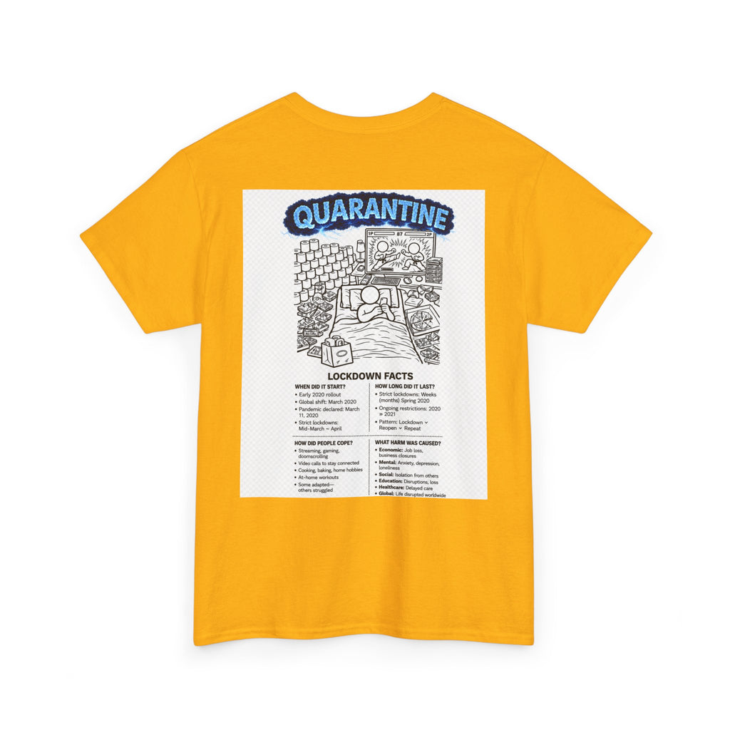 I Survived 2020 — S3:E1 "Quarantine" | Lockdown Edition Documentary Unisex Heavy Cotton Tee