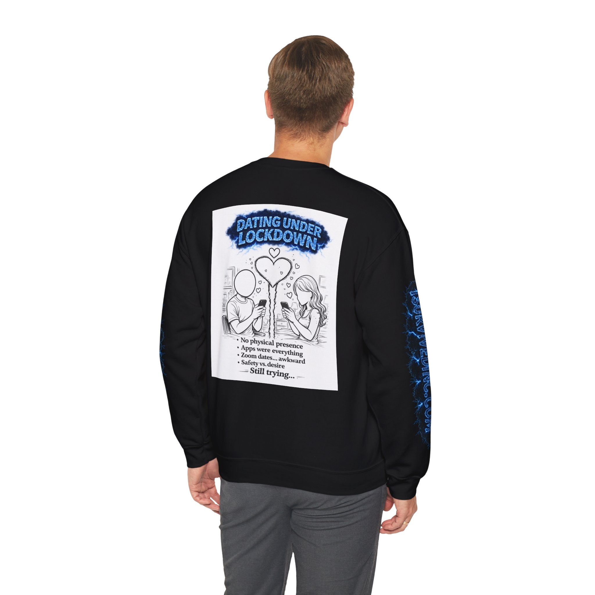 I Survived 2020 — S3:E2 "Dating Under Lockdown" | Lockdown Edition Documentary Unisex Heavy Blend™ Crewneck Sweatshirt