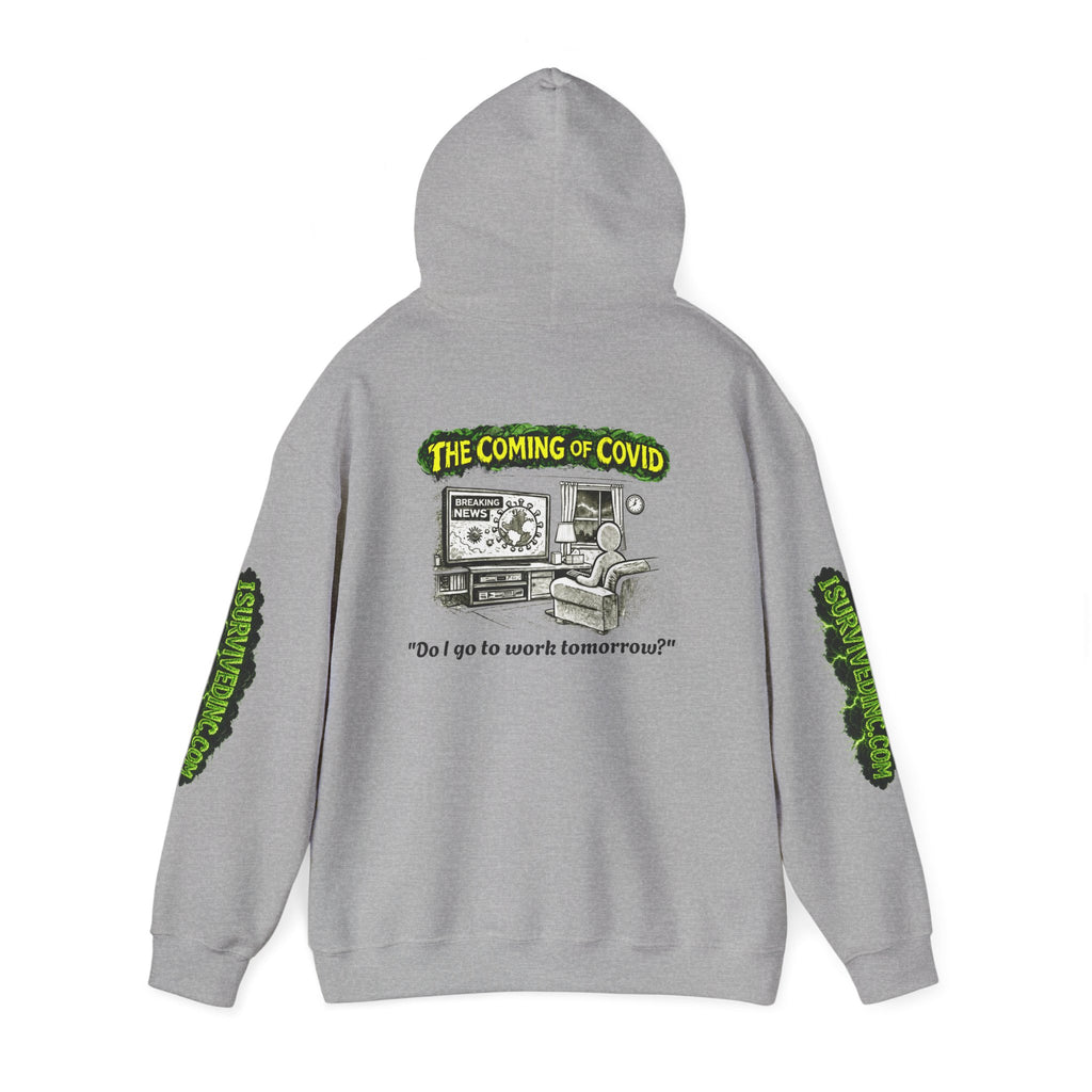 I Survived 2020 — PANDEMIC S1:E2: "The Coming of COVID" Hoodie