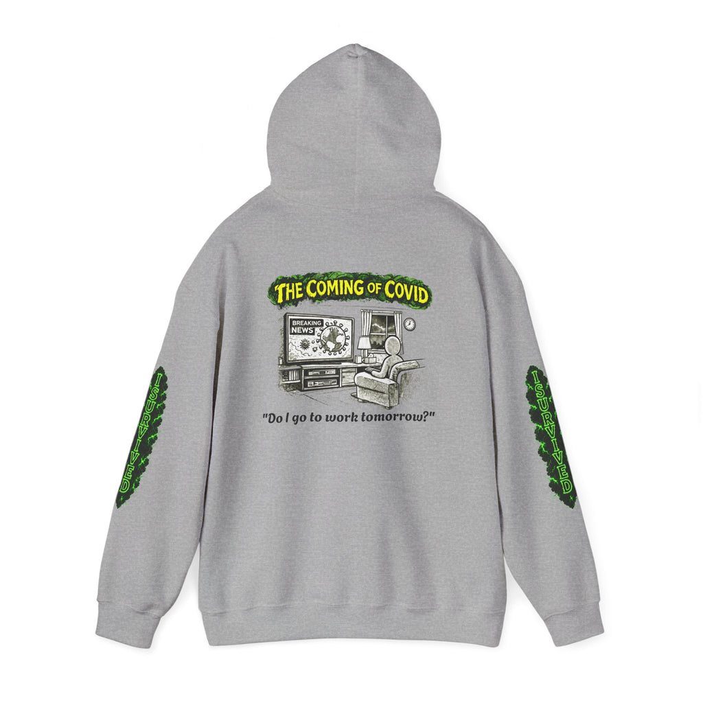 I Survived 2020 — PANDEMIC S1:E2: Director's Cut "The Coming of COVID" Hoodie