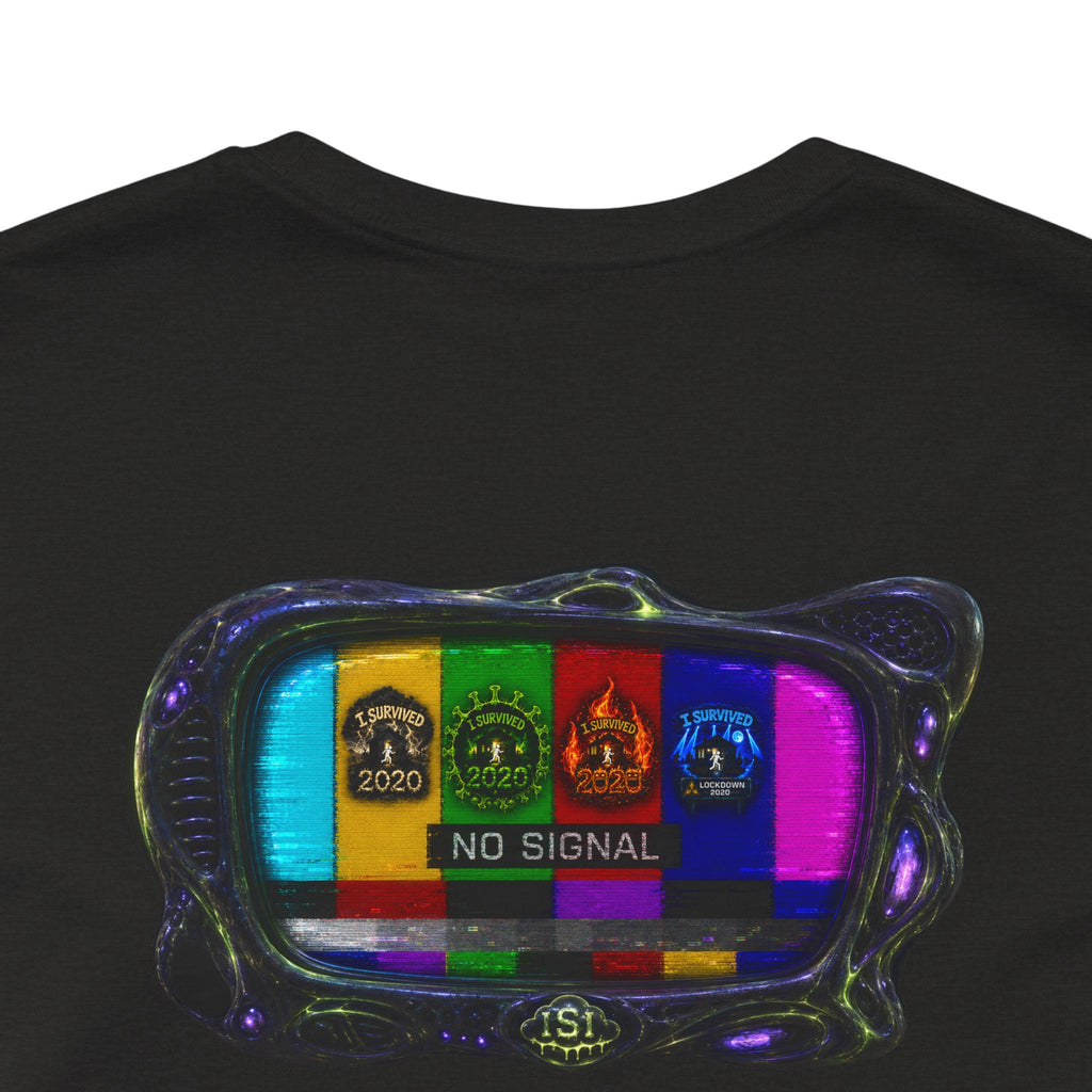 I Survived 2020 — "No Signal" Test Pattern Tee Alien Broadcast Finale Summer Premiere Unisex Jersey Short Sleeve Tee