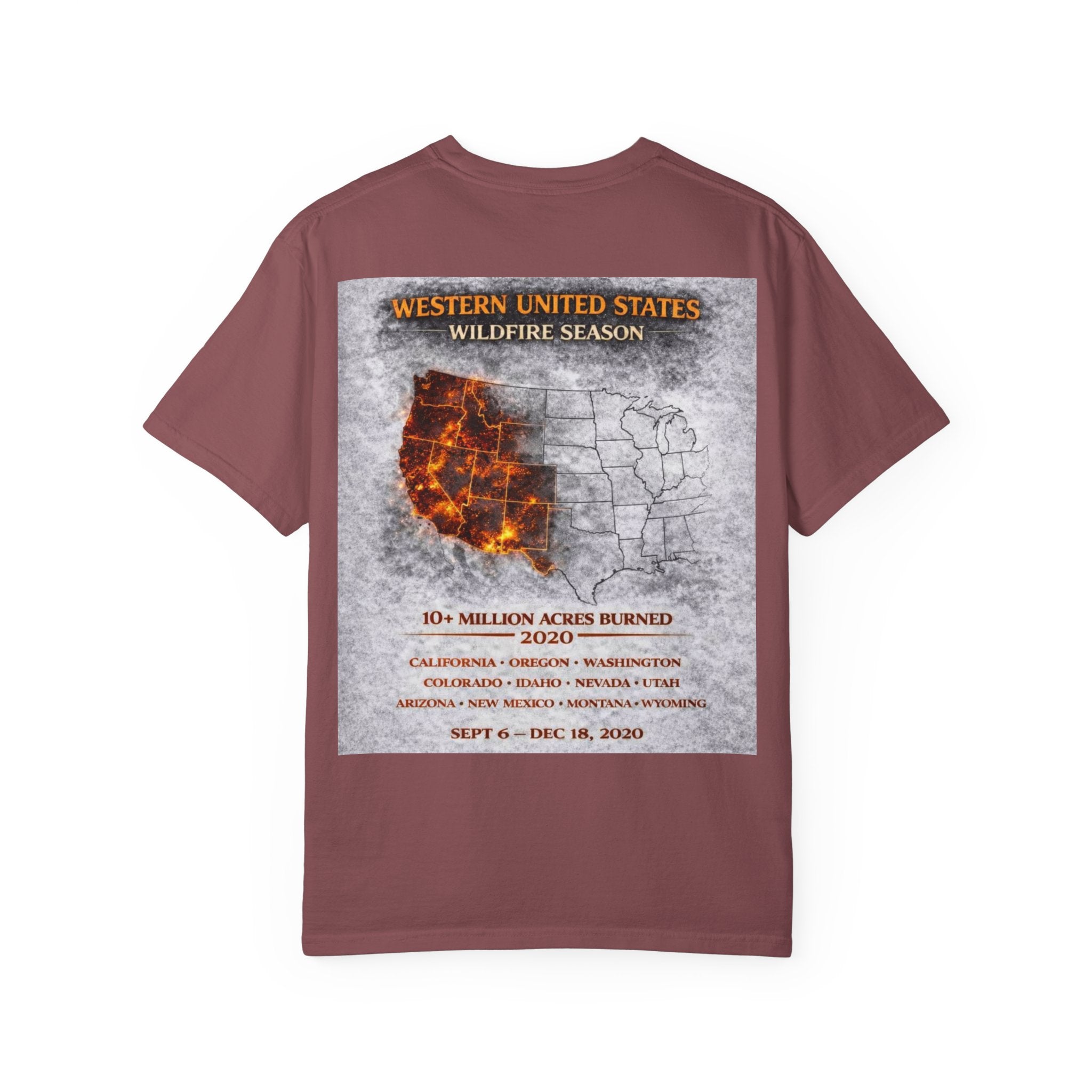 I Survived 2020 — WILDFIRES S2:E4: Director's Cut "Western U.S. Wildfire Season" Memorial Unisex Garment-Dyed T-shirt