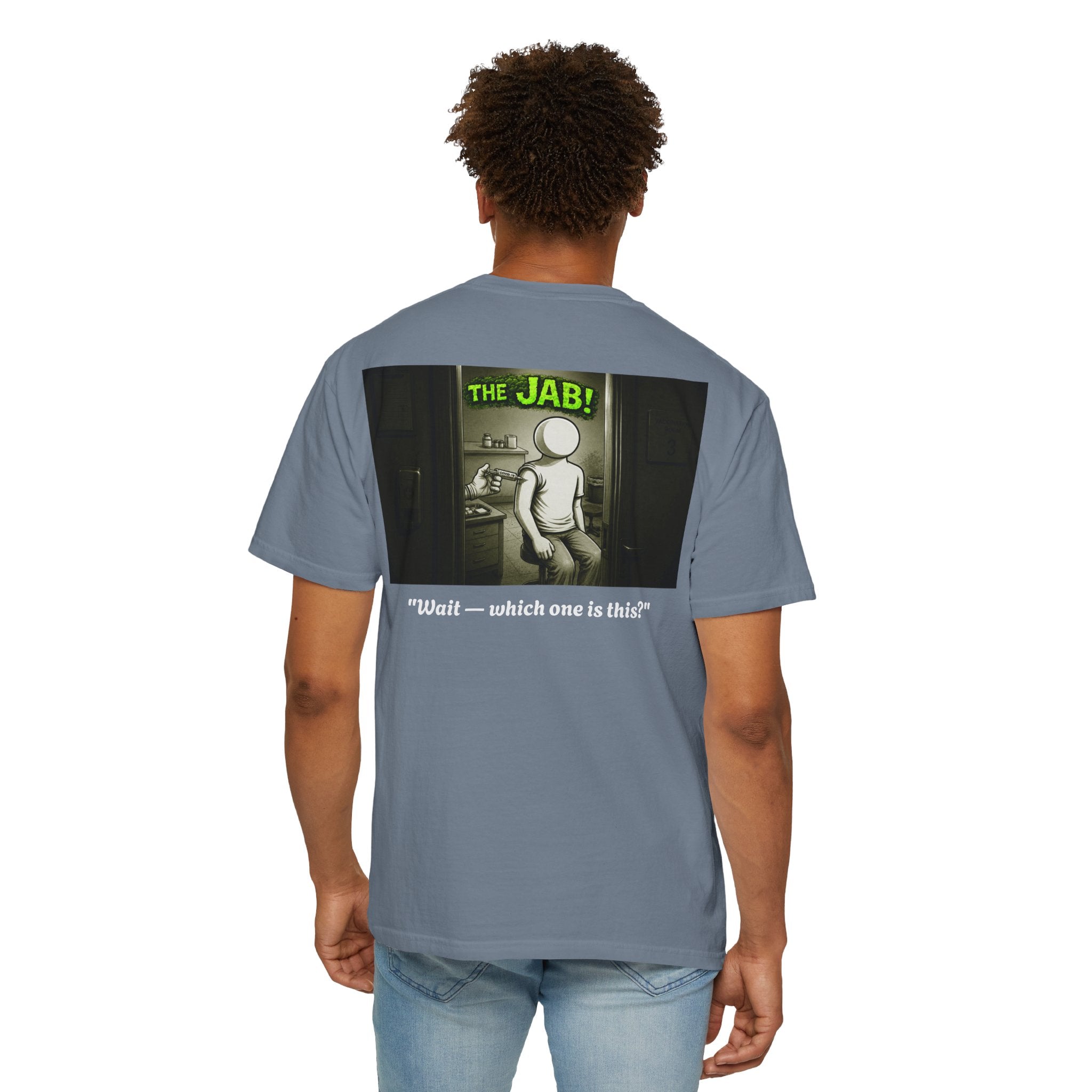 I Survived 2020 — PANDEMIC S1:E3: Director's Cut "The Jab!" Unisex Garment-Dyed T-shirt