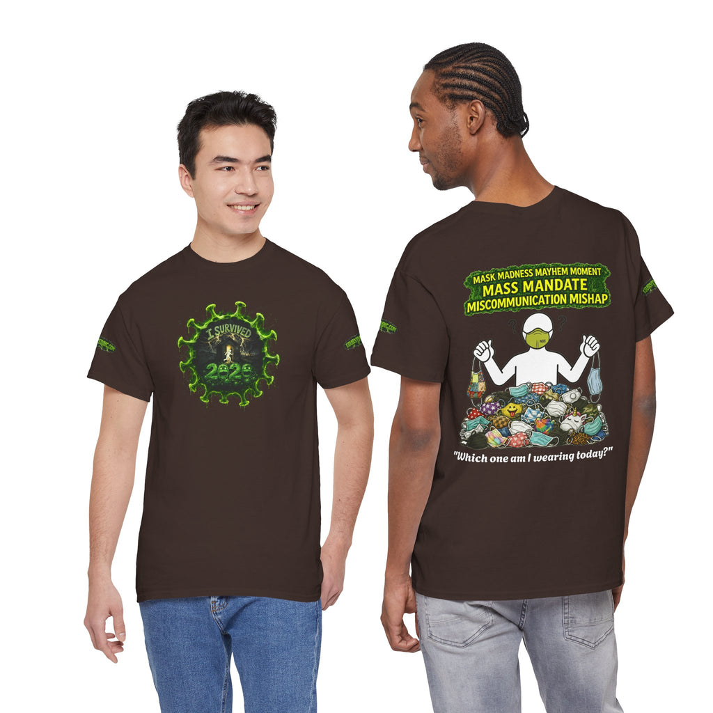 I Survived 2020 — PANDEMIC S1:E4: Director's Cut Special Edition "Mask Madness" Unisex Heavy Cotton Tee