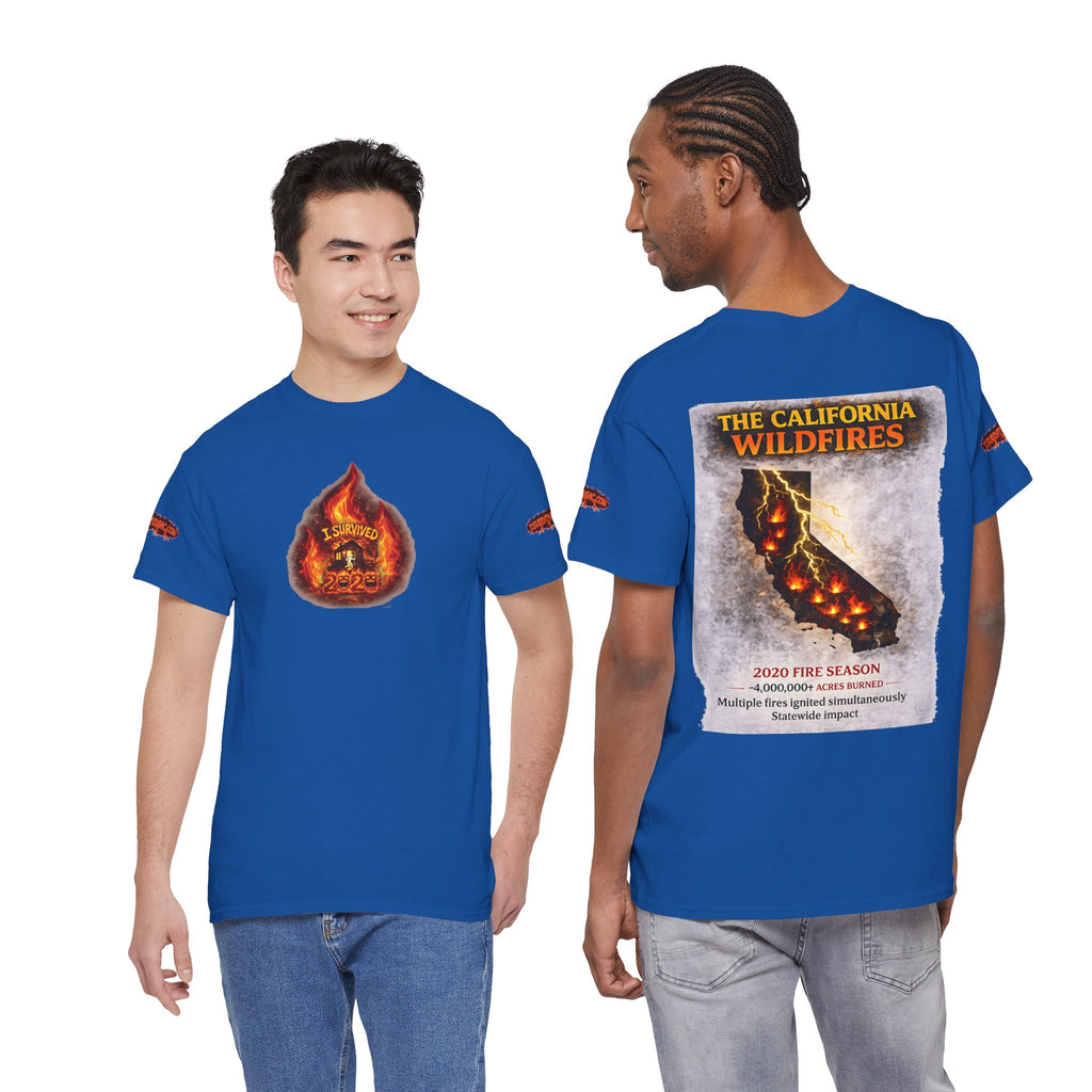 I Survived 2020 — WILDFIRES S2:E3: Director's Cut Special Edition "The California Wildfires" Memorial Unisex Heavy Cotton Tee