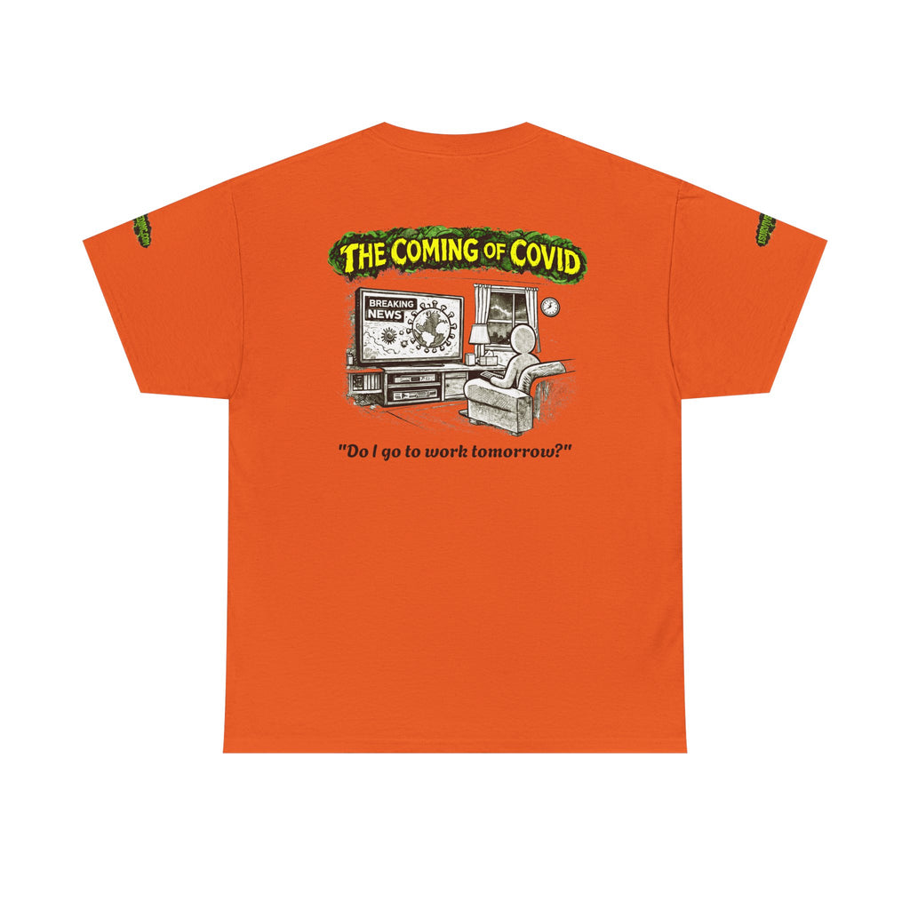 I Survived 2020 — PANDEMIC S1:E2: Director's Cut Special Edition "The Coming of COVID" Unisex Heavy Cotton Tee