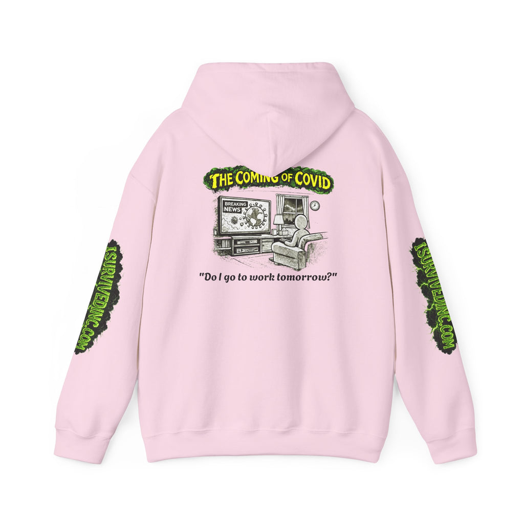 I Survived 2020 — PANDEMIC S1:E2: "The Coming of COVID" Hoodie