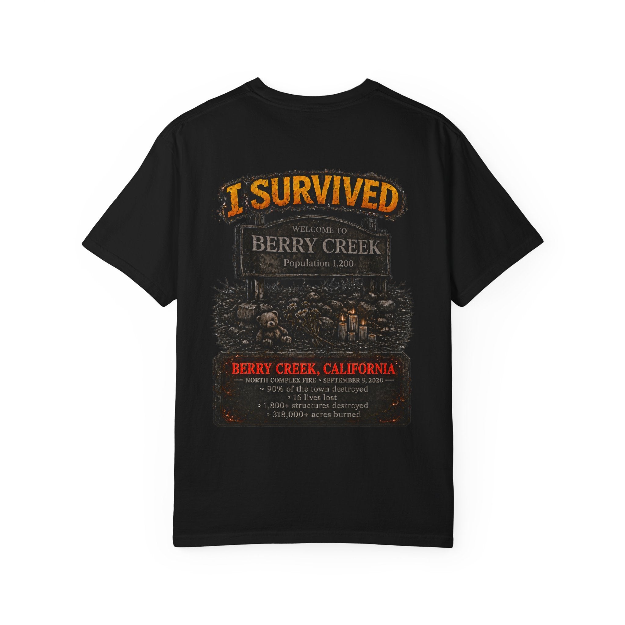 I Survived 2020 — WILDFIRES S2:E1: "Berry Creek" Memorial Unisex Garment-Dyed T-shirt