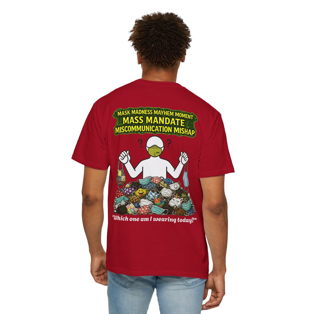 I Survived 2020 — PANDEMIC S1:E4: "Mask Madness" Unisex Garment-Dyed T-shirt