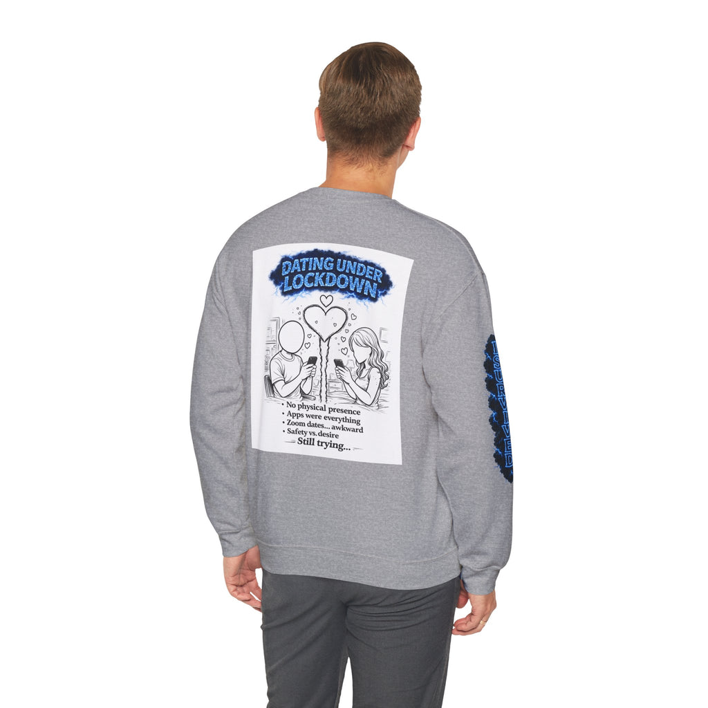 I Survived 2020 — Director's Cut S3:E2 "Dating Under Lockdown" | Lockdown Edition Documentary Unisex Heavy Blend™ Crewneck Sweatshirt