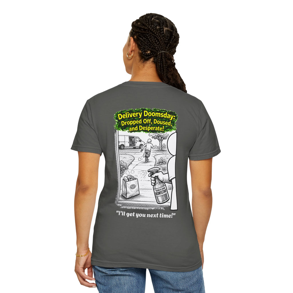 I Survived 2020 — PANDEMIC S1:E5: Director's Cut "Delivery Doomsday" Unisex Garment-Dyed T-shirt