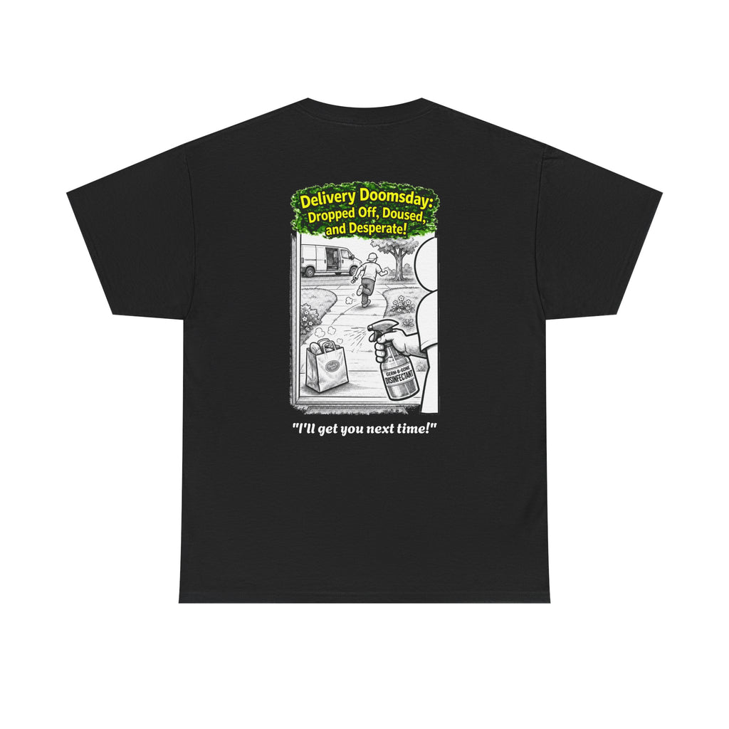 I Survived 2020 —  PANDEMIC S1:E5: Director's Cut "Delivery Doomsday" Unisex Heavy Cotton Tee