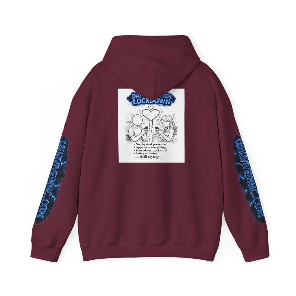 I Survived 2020 — S3:E2 "Dating Under Lockdown" | Lockdown Edition Documentary Hoodie Sweatshirt