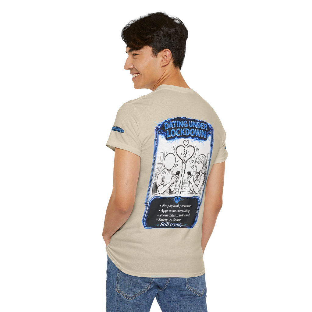 I Survived 2020 — LOCKDOWN S3:E2: Special Edition "Dating Under Lockdown" Unisex Heavy Cotton Tee