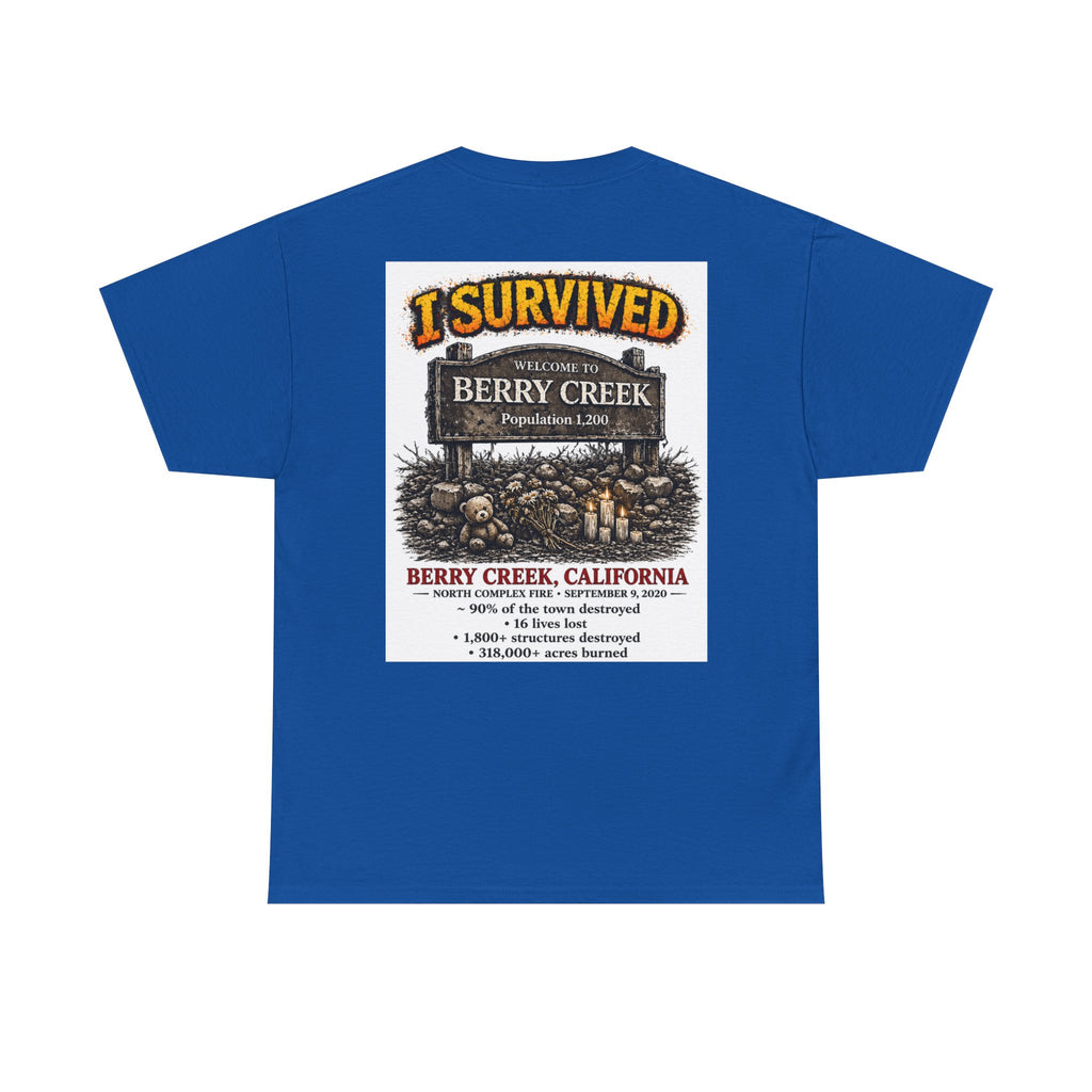 I Survived 2020 — S2:E1 "Berry Creek" | Wildfire Edition Memorial Unisex Heavy Cotton Tee