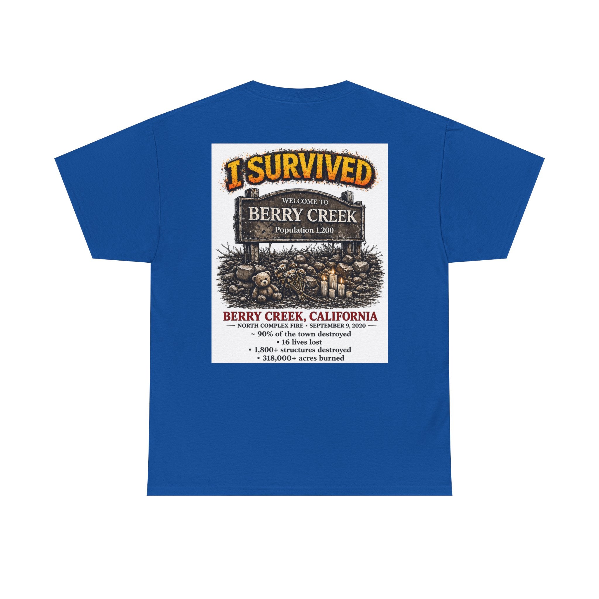 I Survived 2020 — S2:E1 "Berry Creek" | Wildfire Edition Memorial Unisex Heavy Cotton Tee