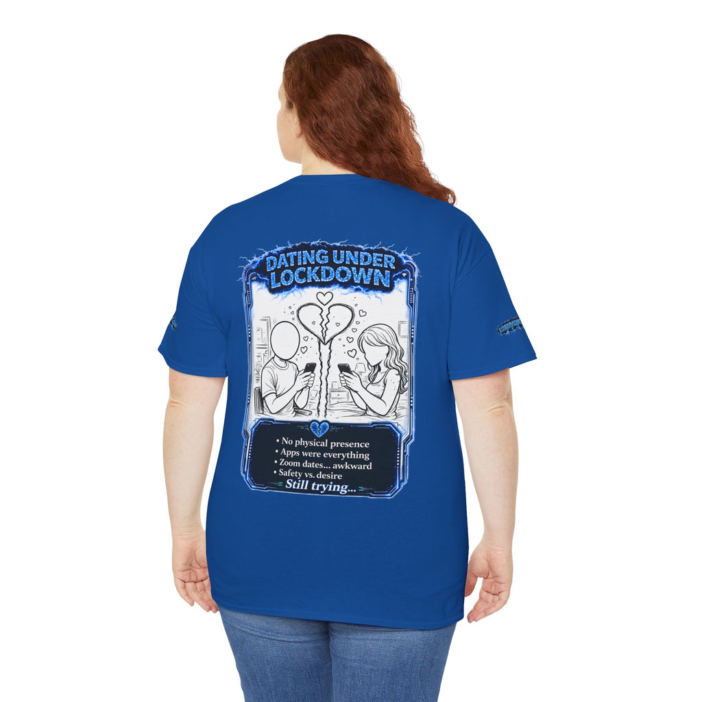 I Survived 2020 — LOCKDOWN S3:E2: Director's Cut Special Edition "Dating Under Lockdown" Unisex Heavy Cotton Tee