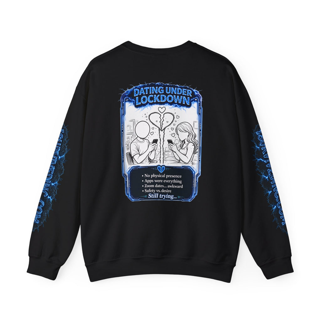 I Survived 2020 — LOCKDOWN S3:E2: Special Edition "Dating Under Lockdown" Unisex Heavy Blend™ Crewneck Sweatshirt
