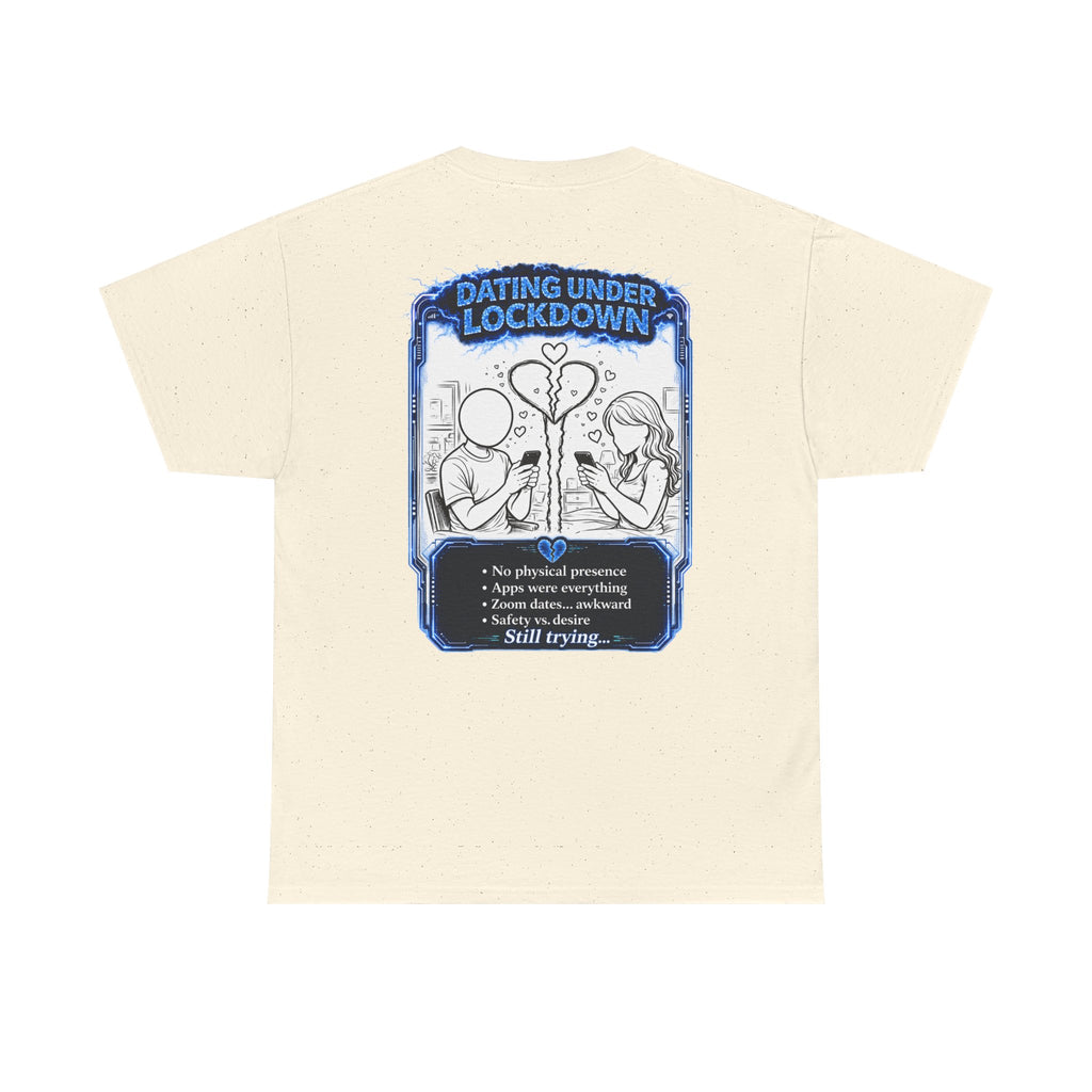 I Survived 2020 — LOCKDOWN S3:E2: "Dating Under Lockdown" Documentary Tee