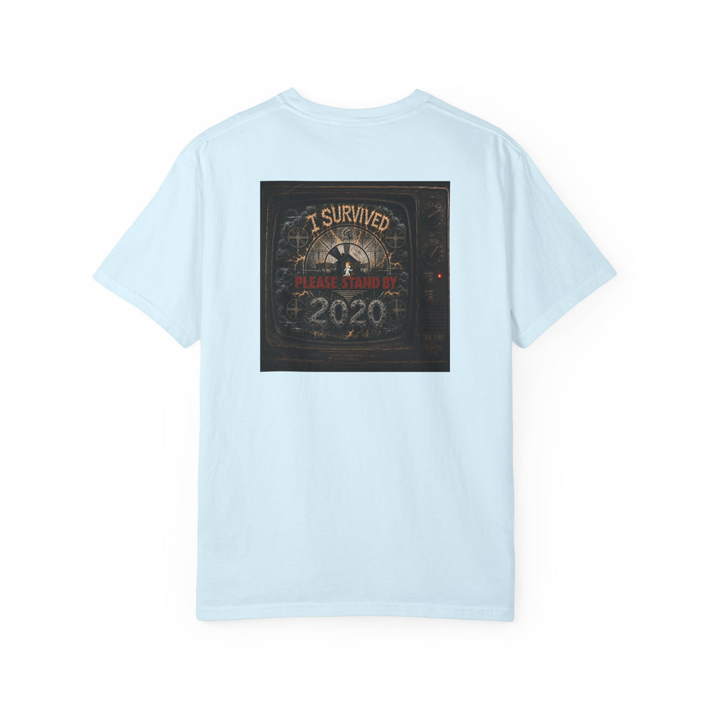 I Survived 2020 — "Please Stand By" Test Pattern Tee Summer Premier Unisex Garment-Dyed T-shirt
