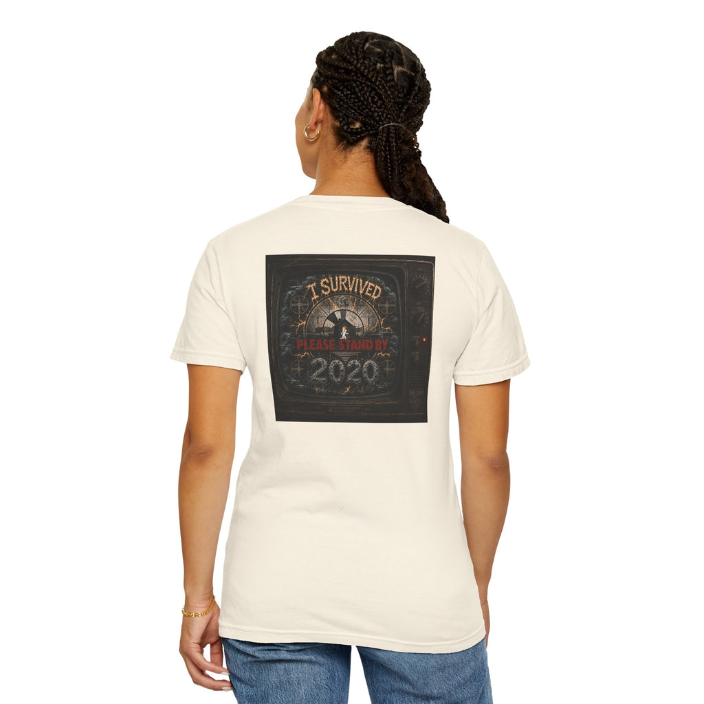 I Survived 2020 — "Please Stand By" Test Pattern Tee Summer Premier Unisex Garment-Dyed T-shirt