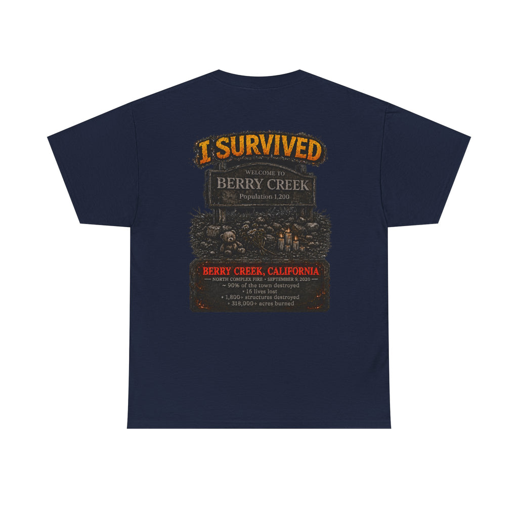 I Survived 2020 — Director's Cut S2:E1 "Berry Creek" | Wildfire Edition Memorial Unisex Heavy Cotton Tee