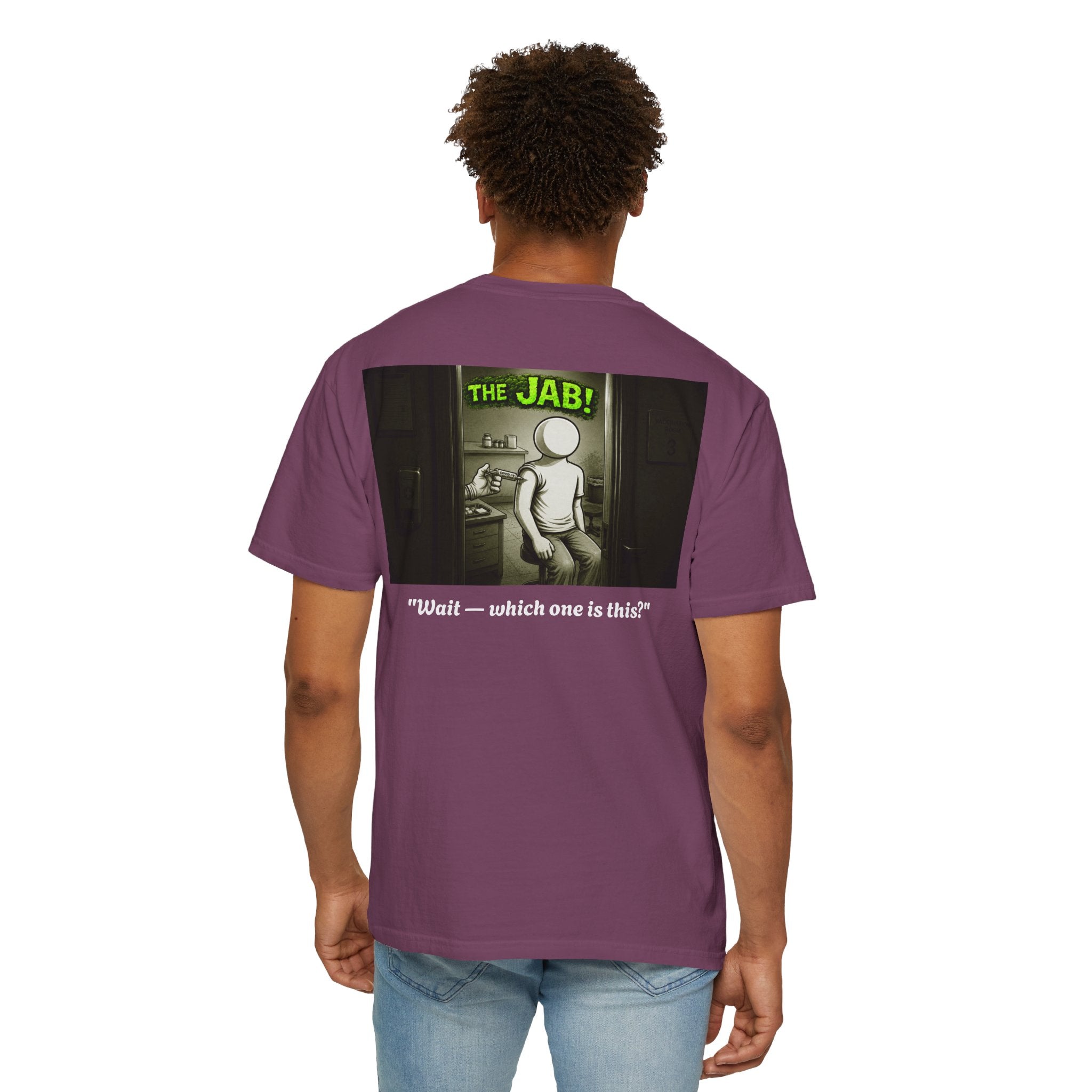 I Survived 2020 — PANDEMIC S1:E3: Director's Cut "The Jab!" Unisex Garment-Dyed T-shirt