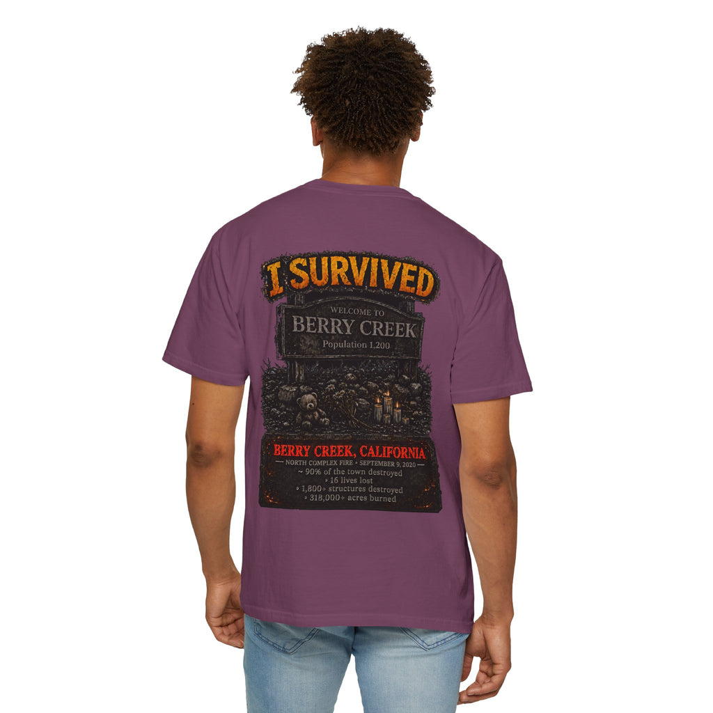 I Survived 2020 — Director's Cut S2:E1 "Berry Creek" | Wildfire Edition Memorial Unisex Garment-Dyed T-shirt