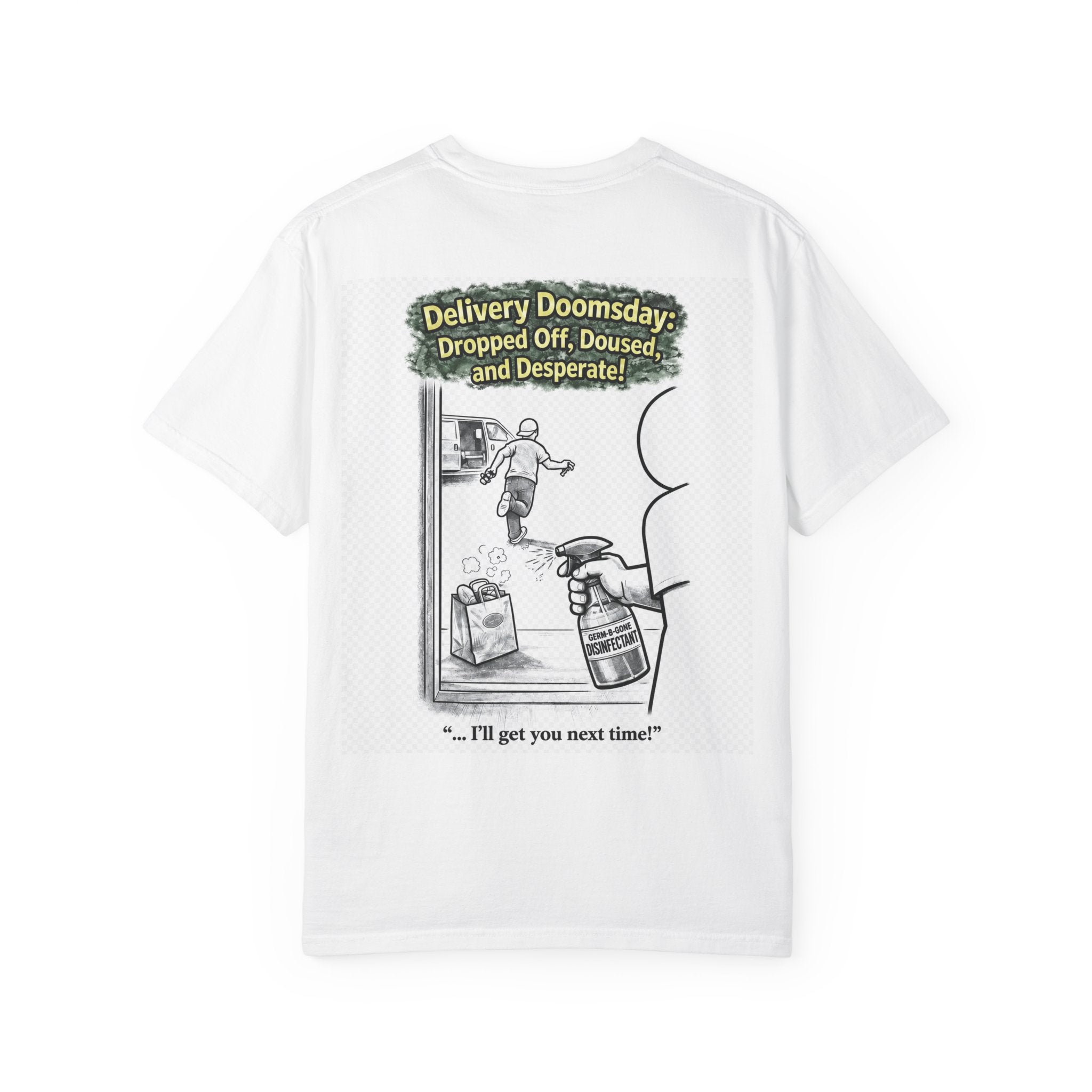 I Survived 2020 — S1:E5 "Delivery Doomsday" | Pandemic Edition Unisex Garment-Dyed T-shirt