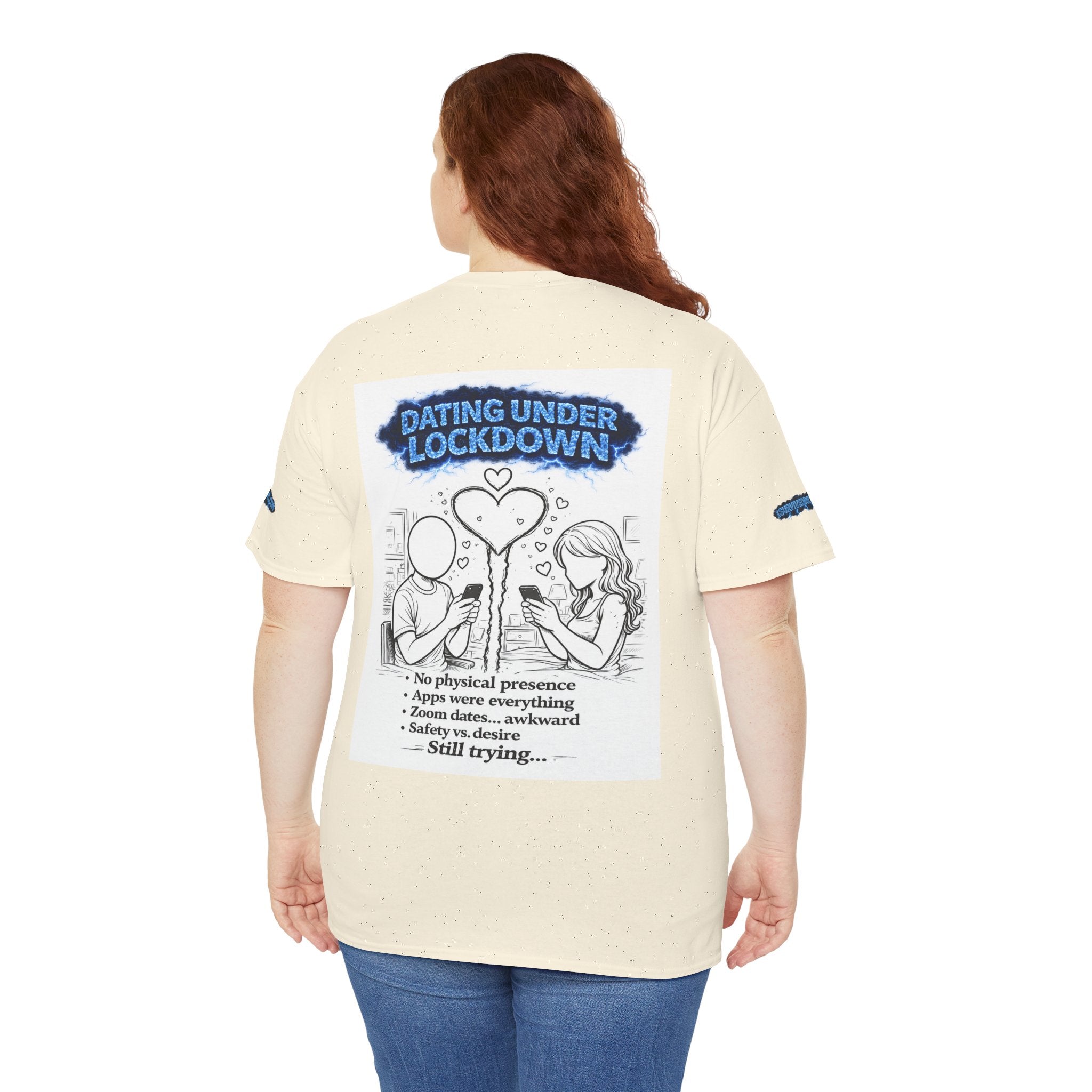 I Survived 2020 — S3:E2 "Dating Under Lockdown" | Lockdown Edition Documentary Unisex Heavy Cotton Tee (SPECIAL EDITION)