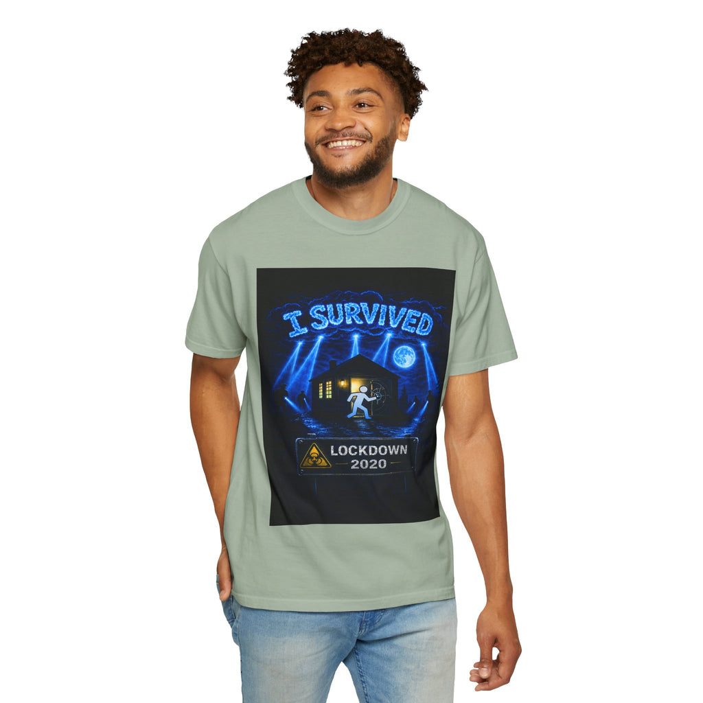 I Survived 2020 — LOCKDOWN S3:E4: "Working From Home" Unisex Garment-Dyed T-shirt