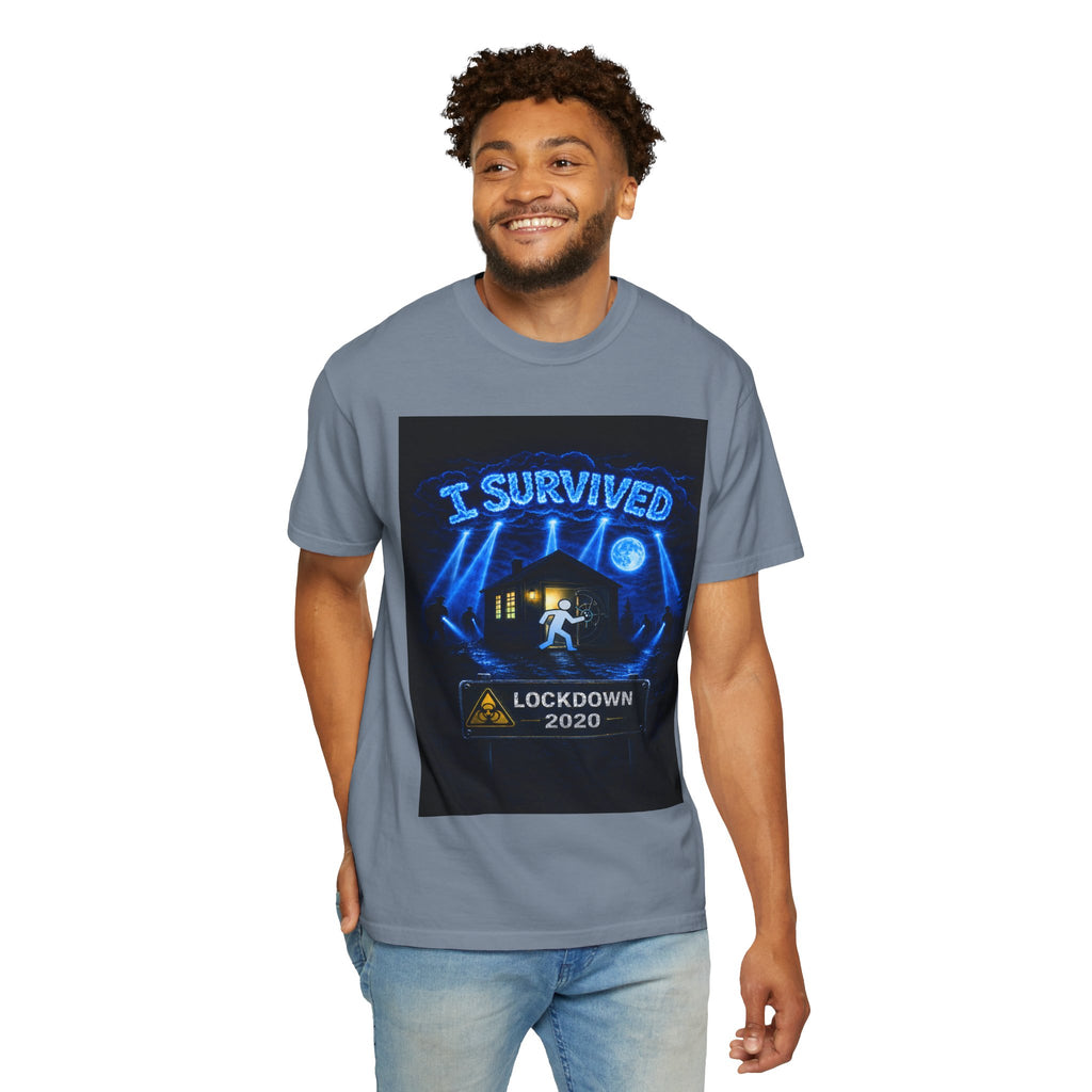 I Survived 2020 — LOCKDOWN S3:E2: "Dating Under Lockdown" Unisex Garment-Dyed T-shirt