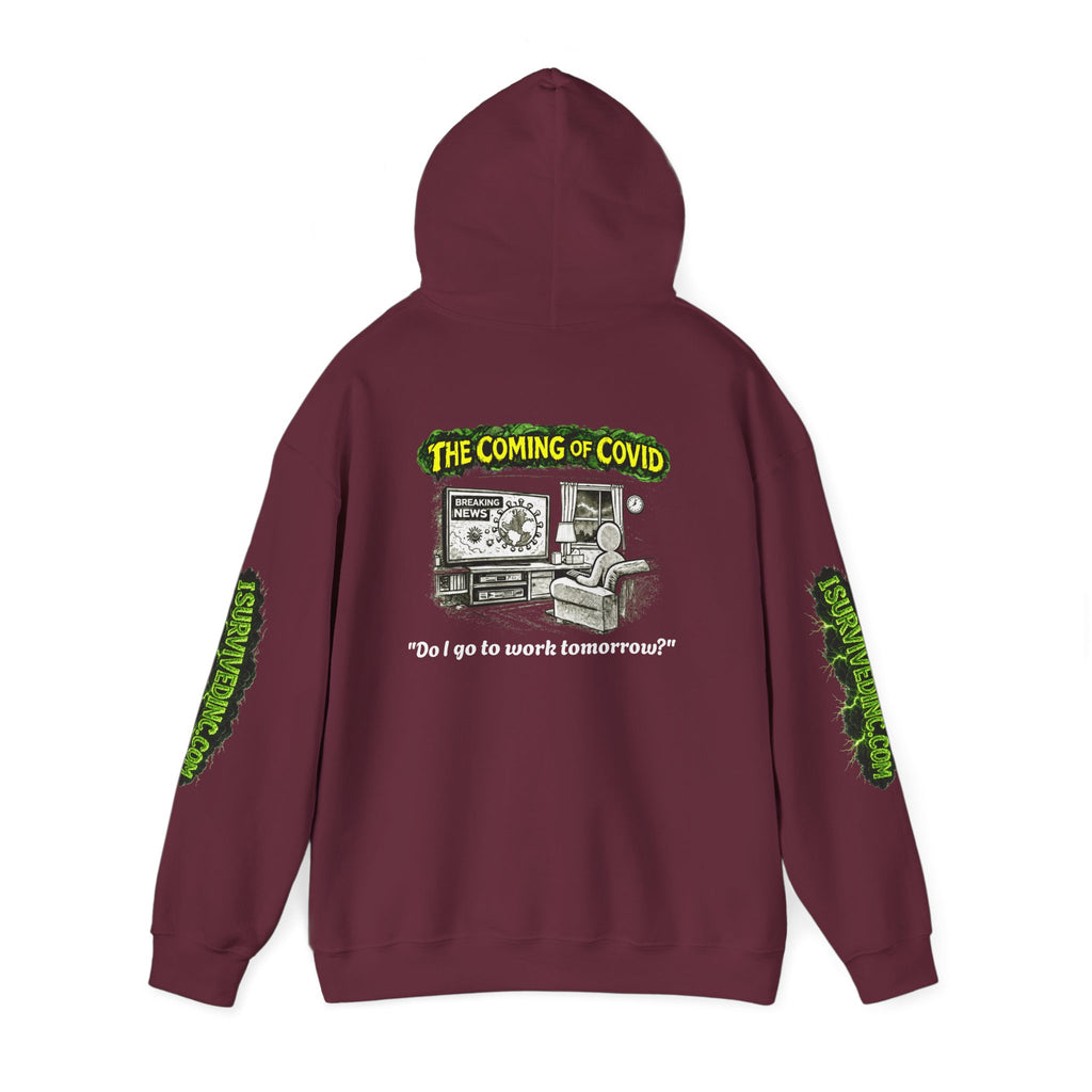 I Survived 2020 — PANDEMIC S1:E2: "The Coming of COVID" Hoodie