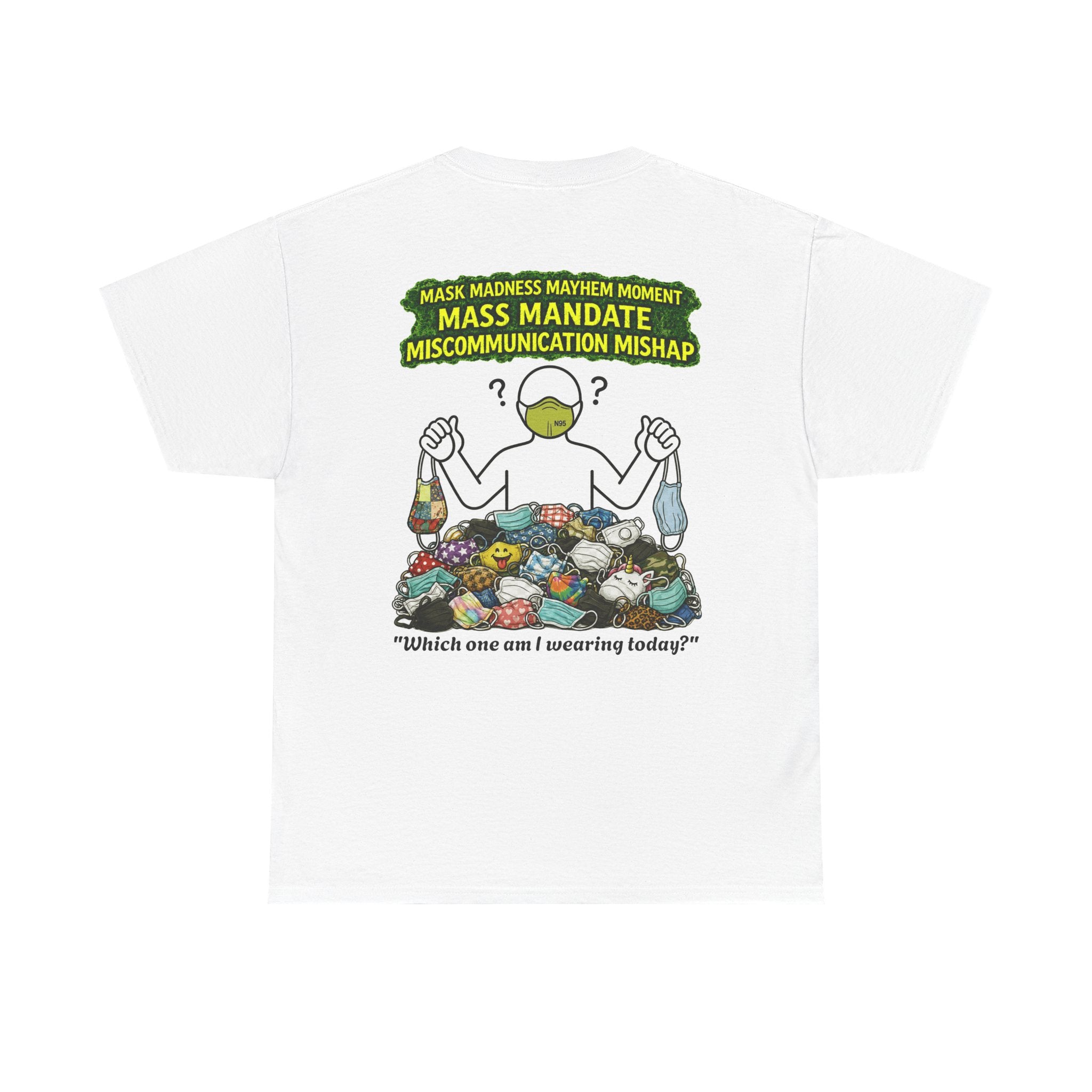 I Survived 2020 — PANDEMIC S1:E4: Director's Cut "Mask Madness" Unisex Heavy Cotton Tee