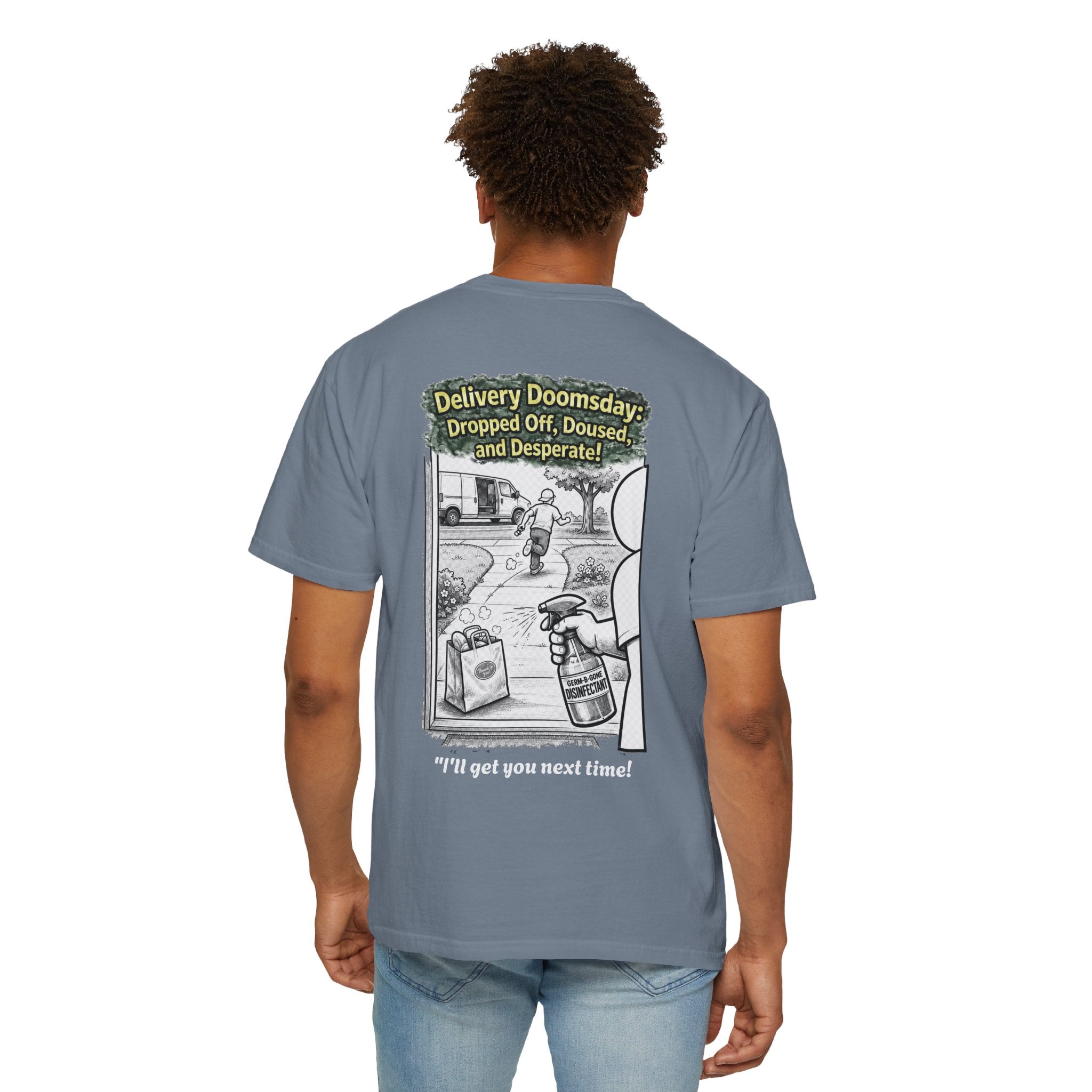 I Survived 2020 — Director's Cut S1:E5 "Delivery Doomsday" | Pandemic Edition Unisex Garment-Dyed T-shirt