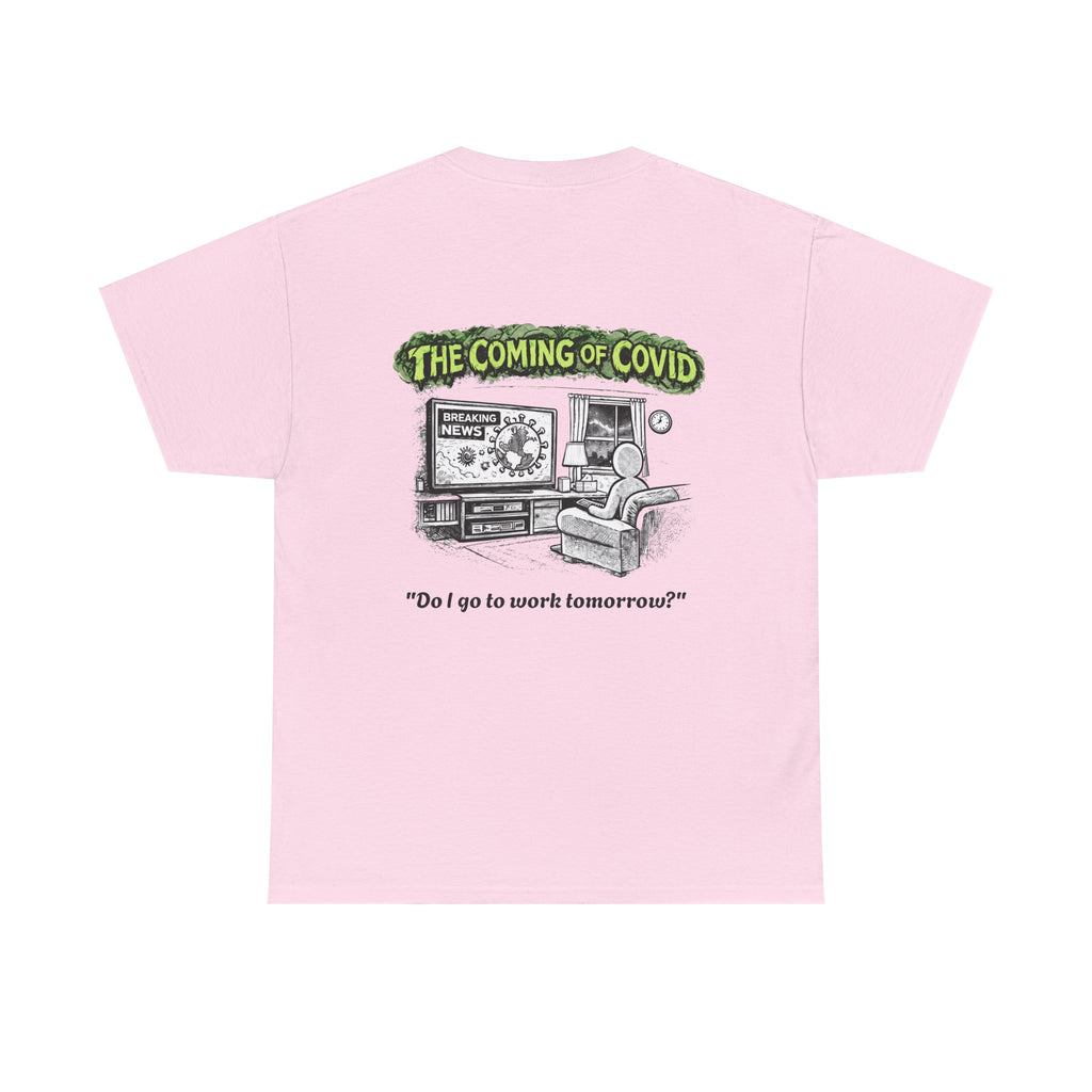 I Survived 2020 — S1:E2 "The Coming of COVID" | Pandemic Edition Unisex Heavy Cotton Tee