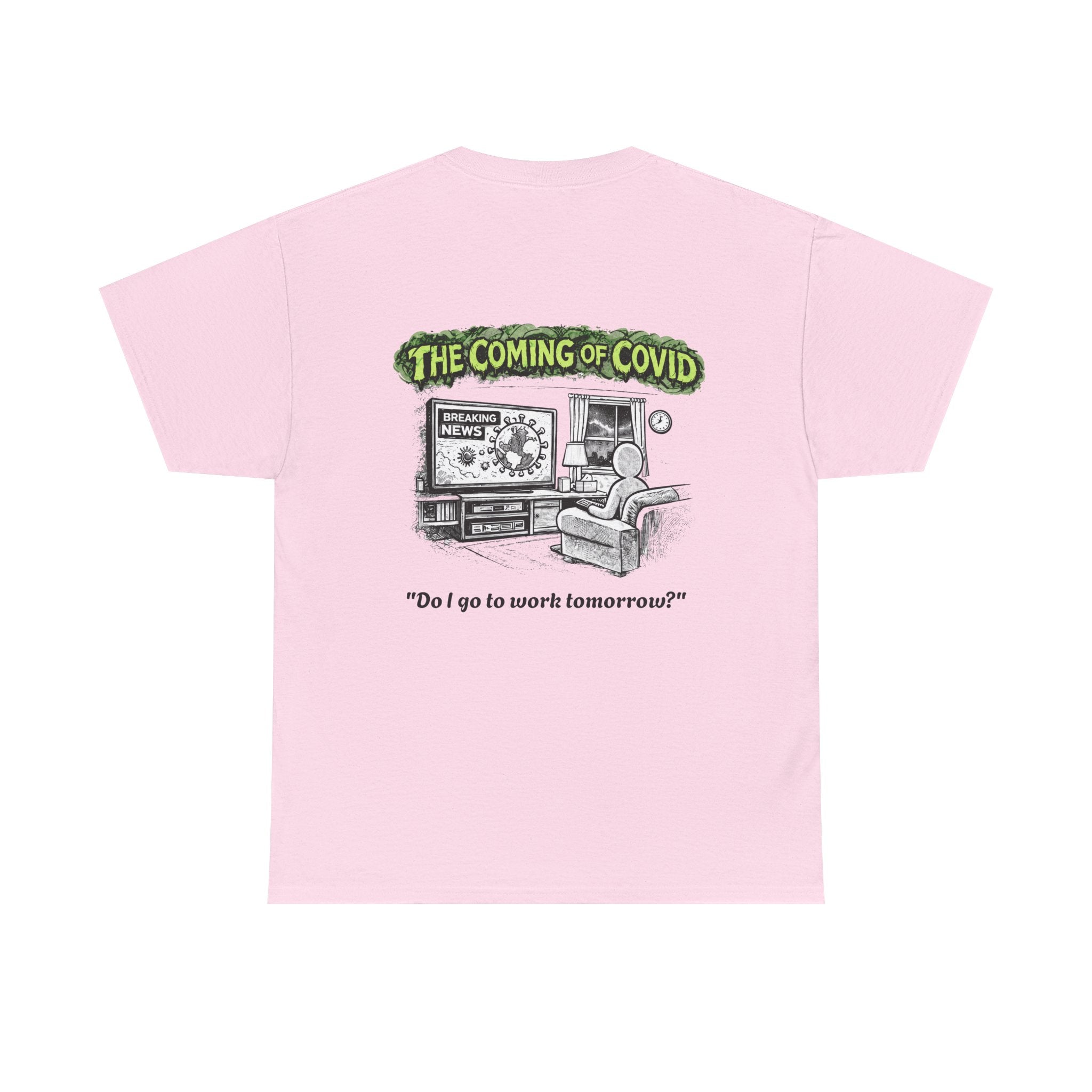 I Survived 2020 — S1:E2 "The Coming of COVID" | Pandemic Edition Unisex Heavy Cotton Tee