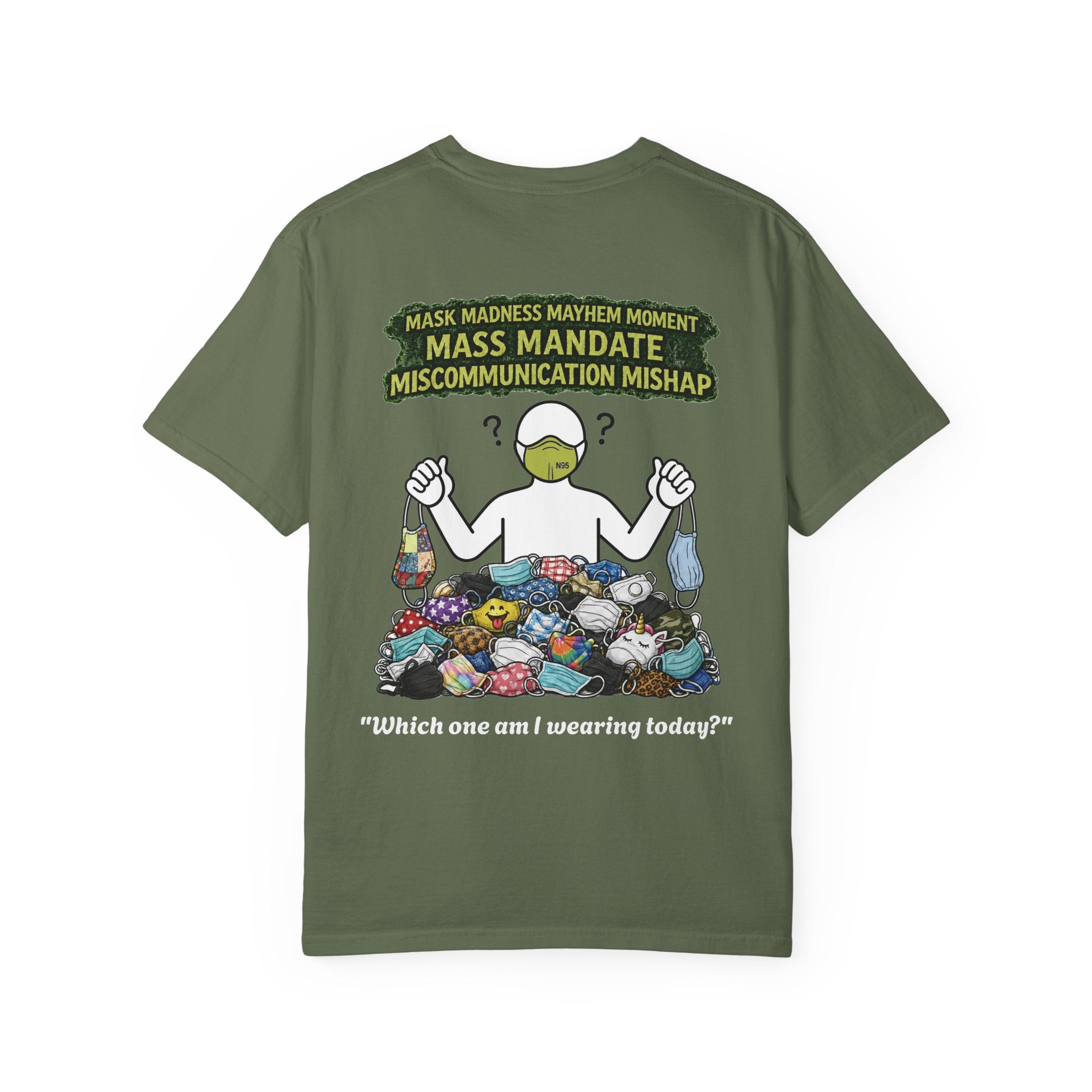 I Survived 2020 — Director's Cut S1:E4 "Mask Madness Mayhem Moment" | Pandemic Edition Unisex Garment-Dyed T-shirt