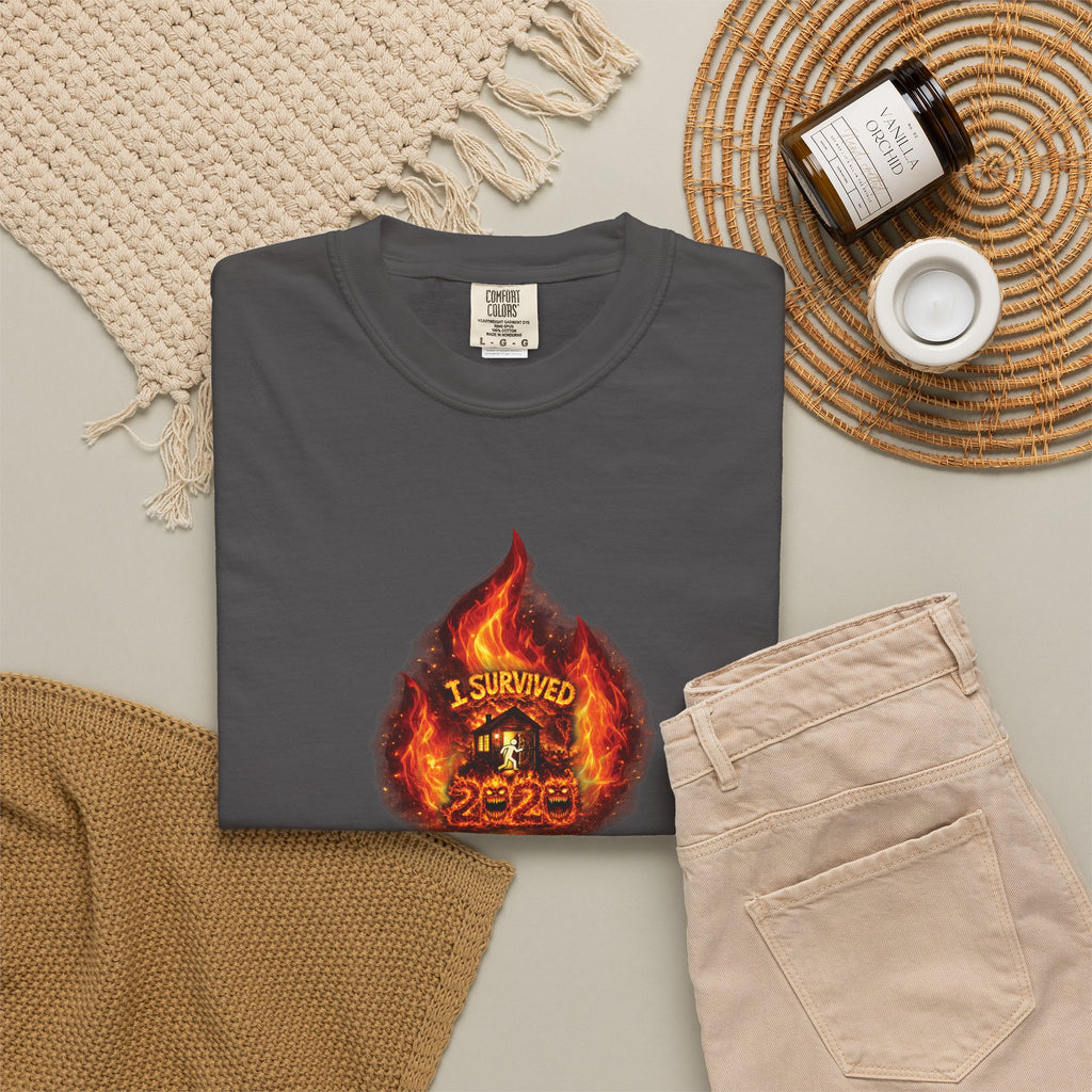 I Survived 2020 — WILDFIRES S2:E4: Director's Cut "Western U.S. Wildfire Season" Memorial Unisex Garment-Dyed T-shirt