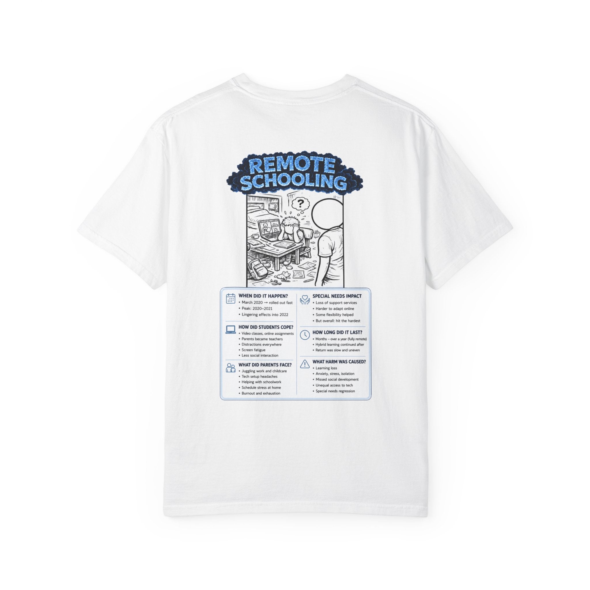 I Survived 2020 —  LOCKDOWN S3:E3: Director's Cut "Remote Schooling" Unisex Garment-Dyed T-shirt