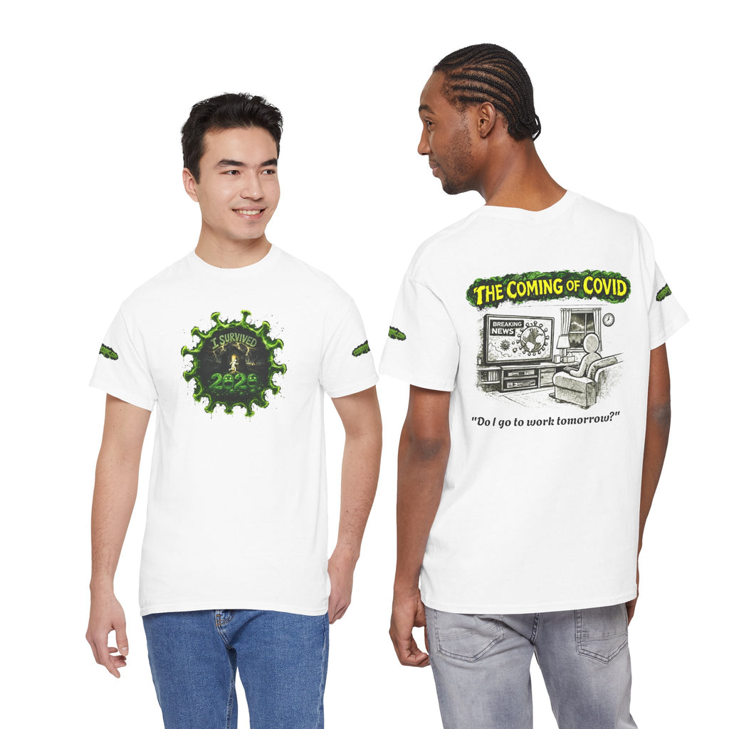 I Survived 2020 — PANDEMIC S1:E2: Director's Cut Special Edition "The Coming of COVID" Unisex Heavy Cotton Tee