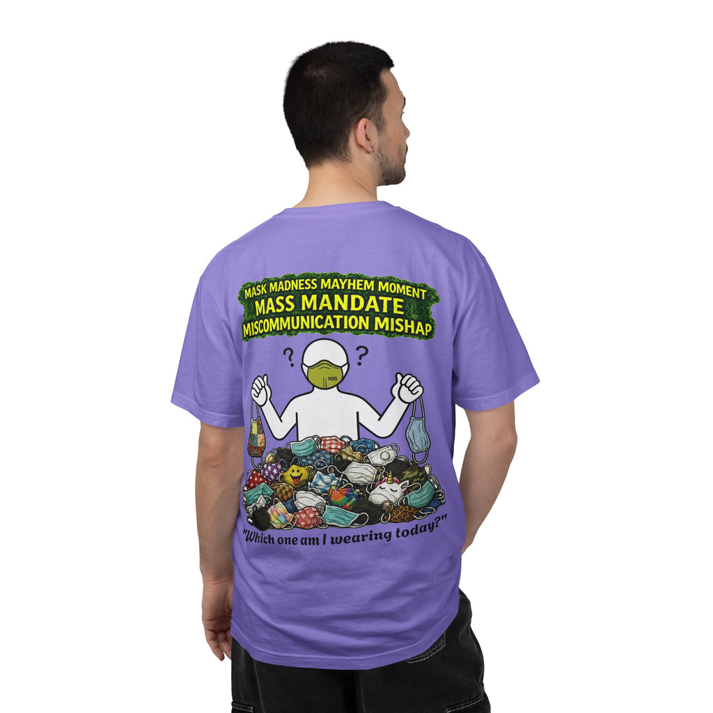 I Survived 2020 — PANDEMIC S1:E4: "Mask Madness" Unisex Garment-Dyed T-shirt
