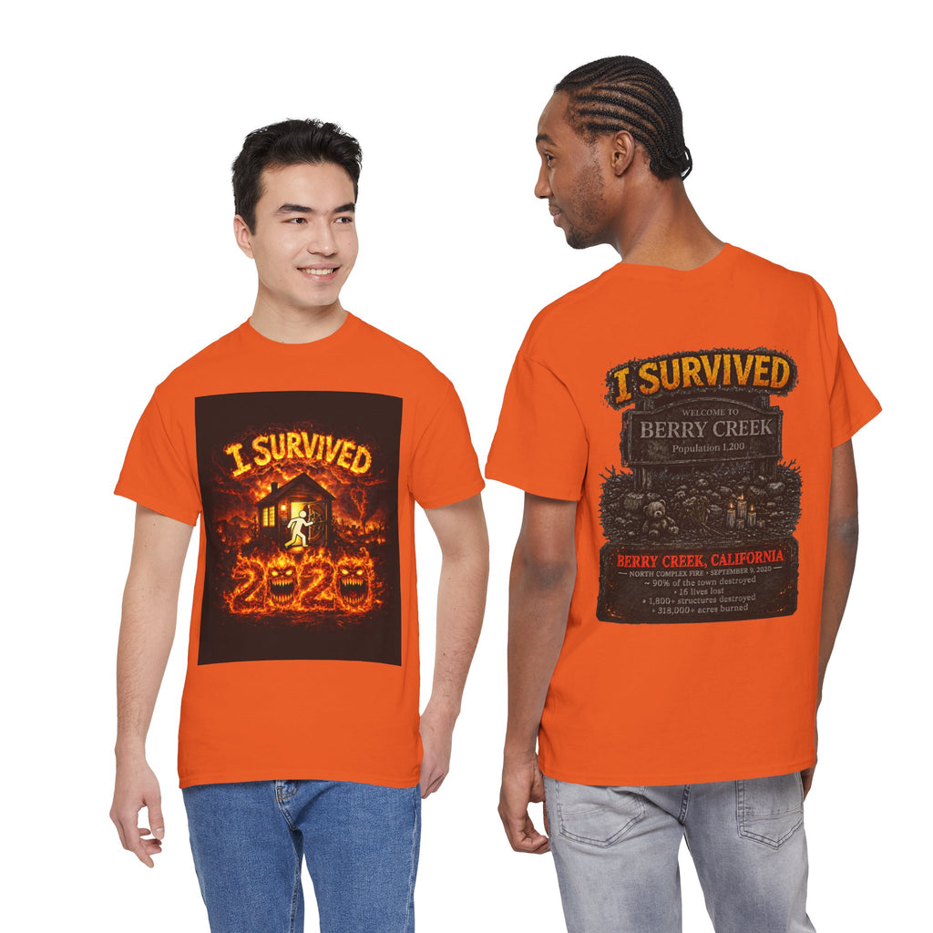 I Survived 2020 — WILDFIRES S2:E1: "Berry Creek" Memorial Unisex Heavy Cotton Tee