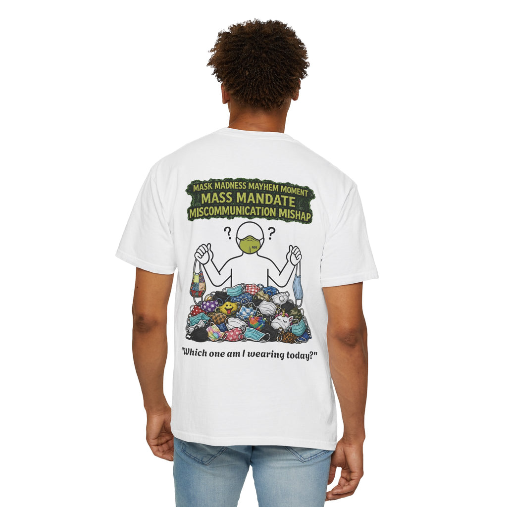 I Survived 2020 — Director's Cut S1:E4 "Mask Madness Mayhem Moment" | Pandemic Edition Unisex Garment-Dyed T-shirt